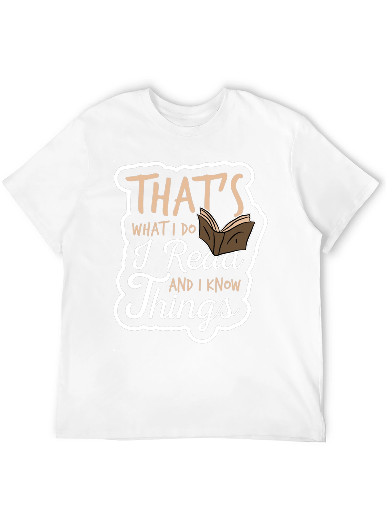Thats What I Do I Read Things T-Shirt