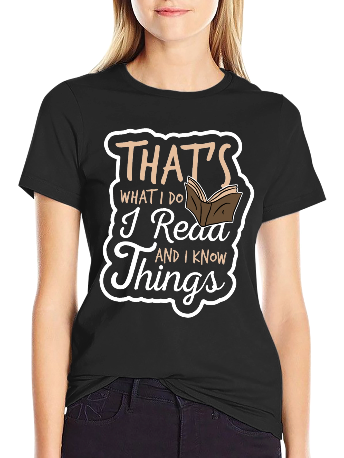 Thats What I Do I Read Things T-Shirt