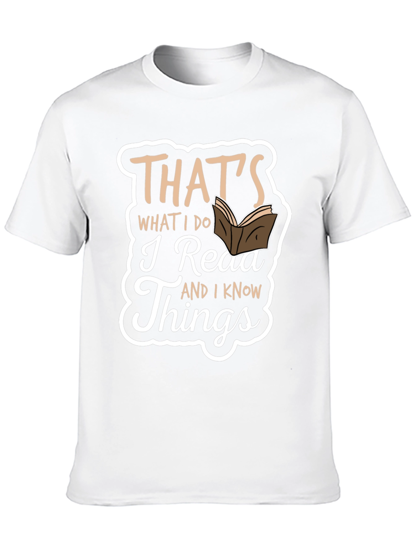 Thats What I Do I Read Things T-Shirt