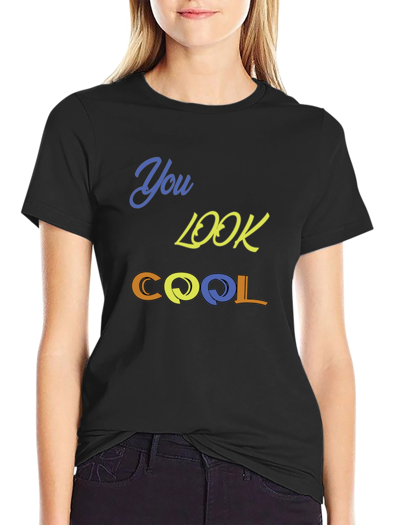 You Look Cool Black T-Shirt