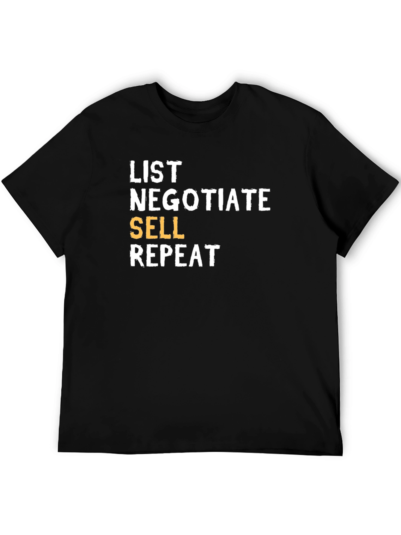 List Negotiate Sell Repeat T-Shirt