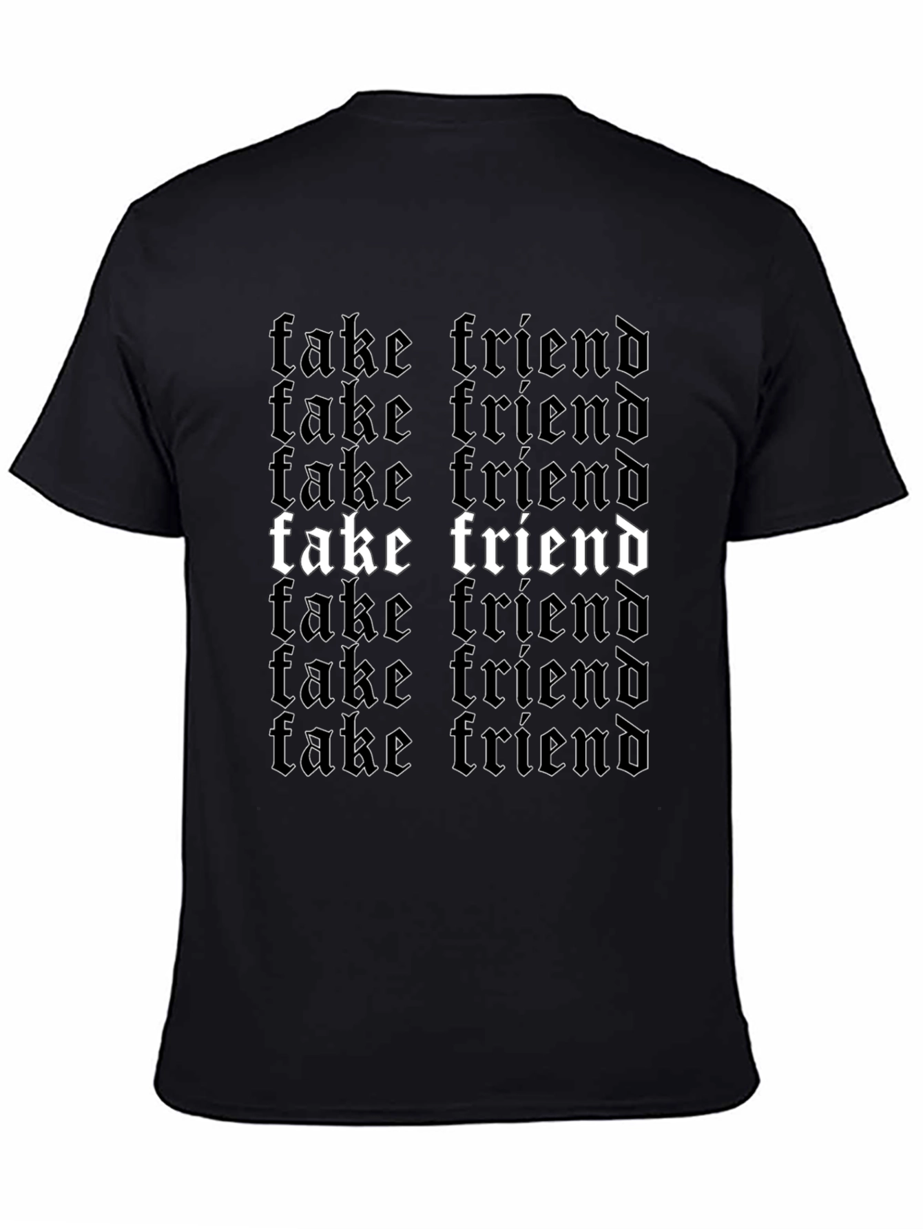Fake Friend Graphic Print Black T-Shirt