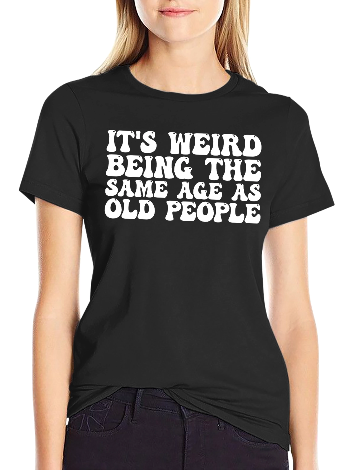 Funny Same Age As Old People Black T-Shirt