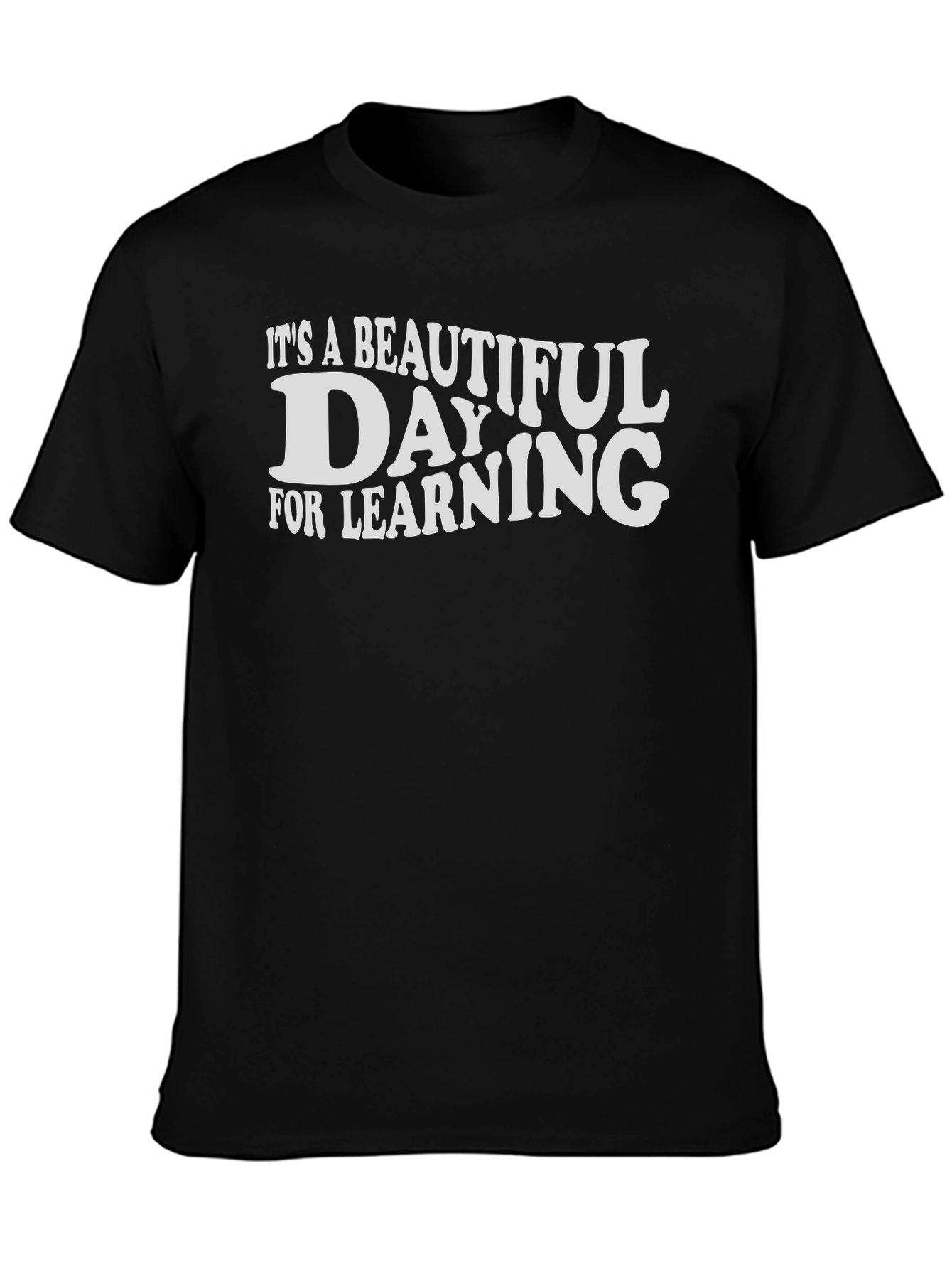 Beautiful Day for Learning T-Shirt