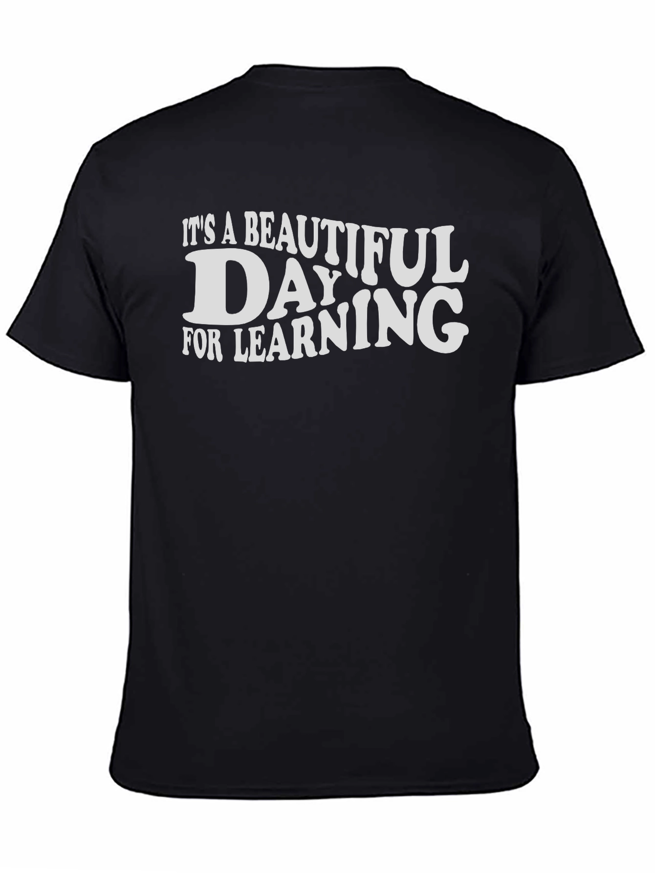 Beautiful Day for Learning T-Shirt