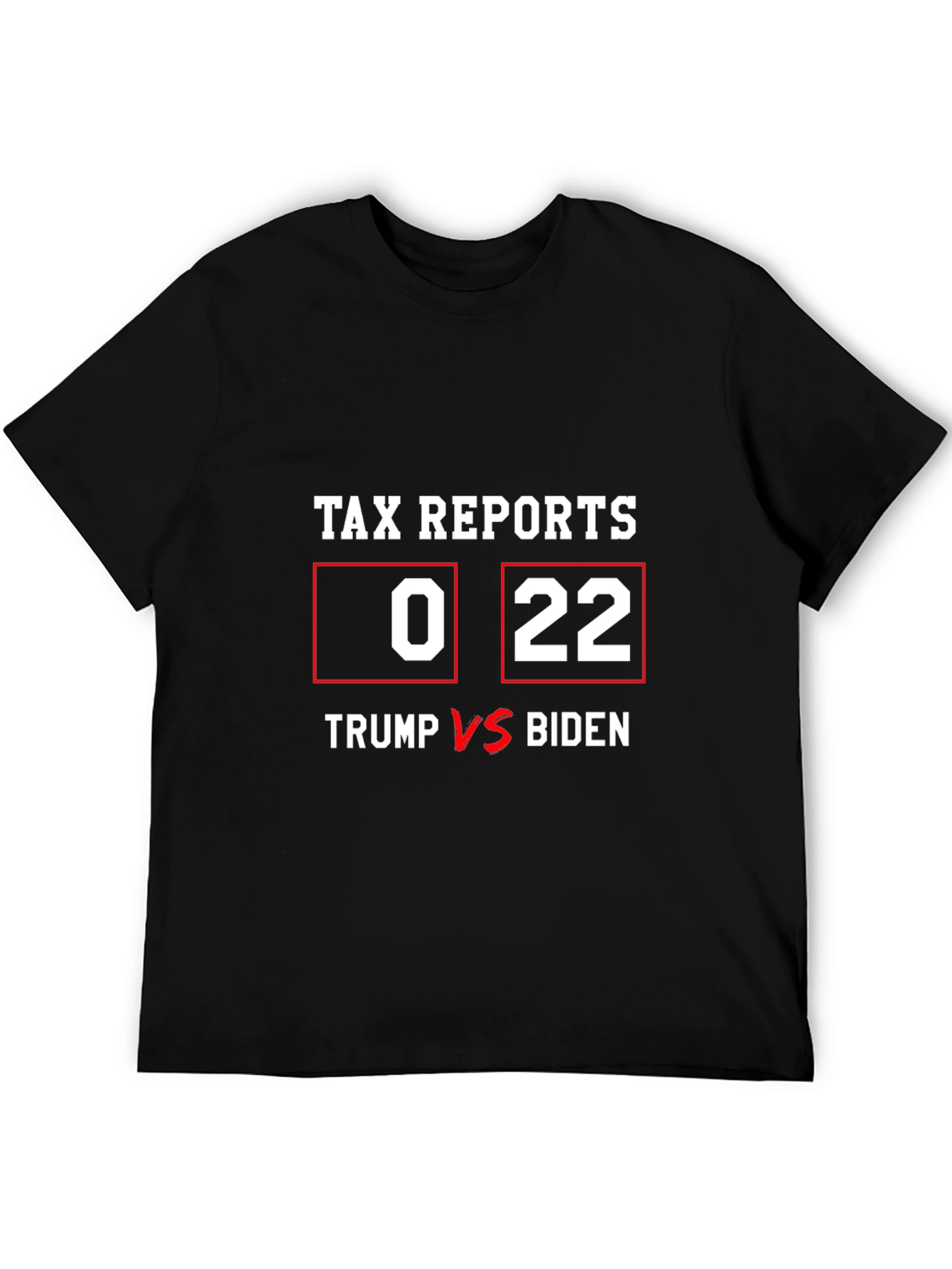 Tax Report Trump vs Biden Graphic T-Shirt