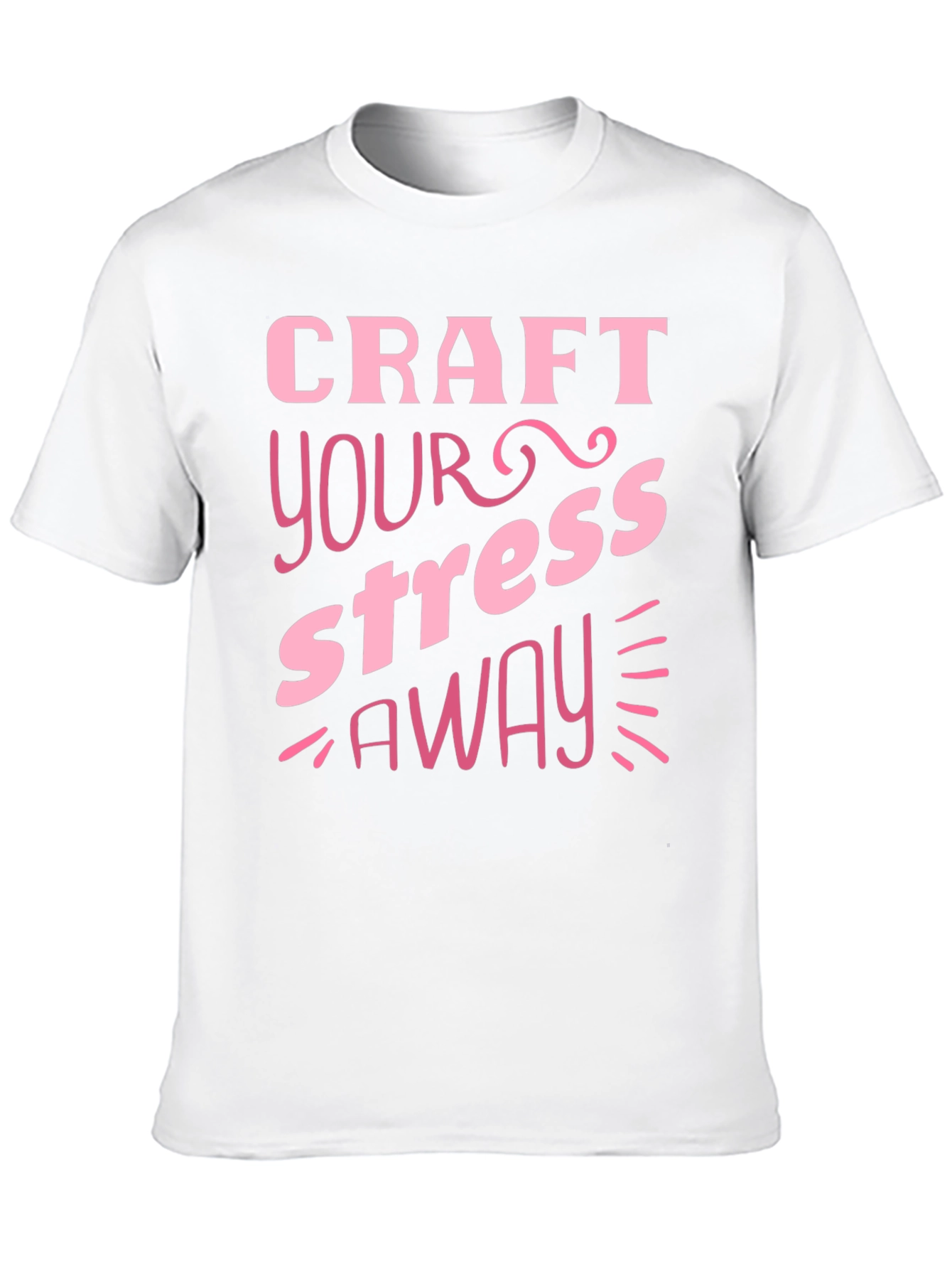 Craft Your Stress Away Graphic T-Shirt