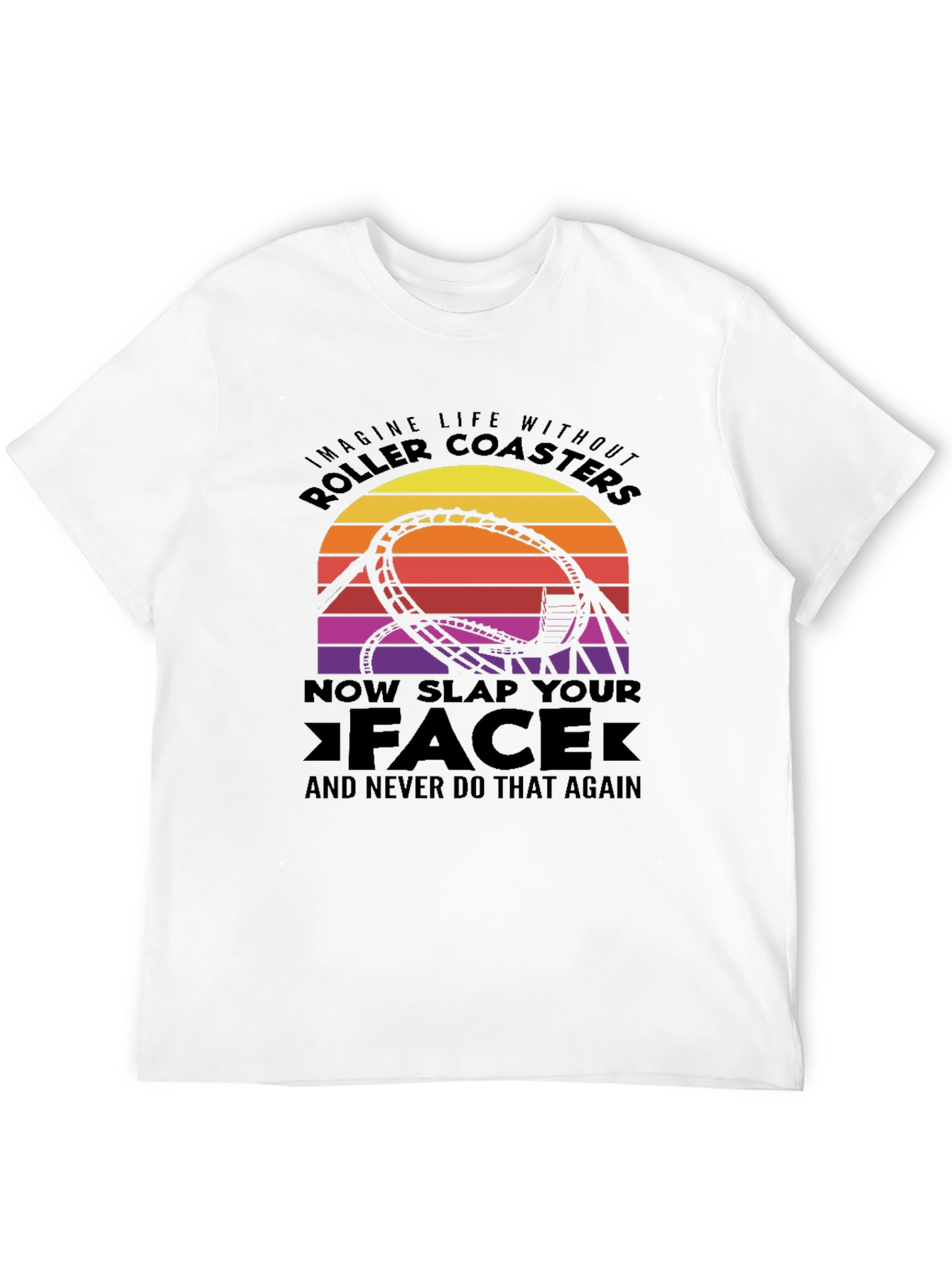 Roller Coaster Graphic Tee - Slap Your Face!