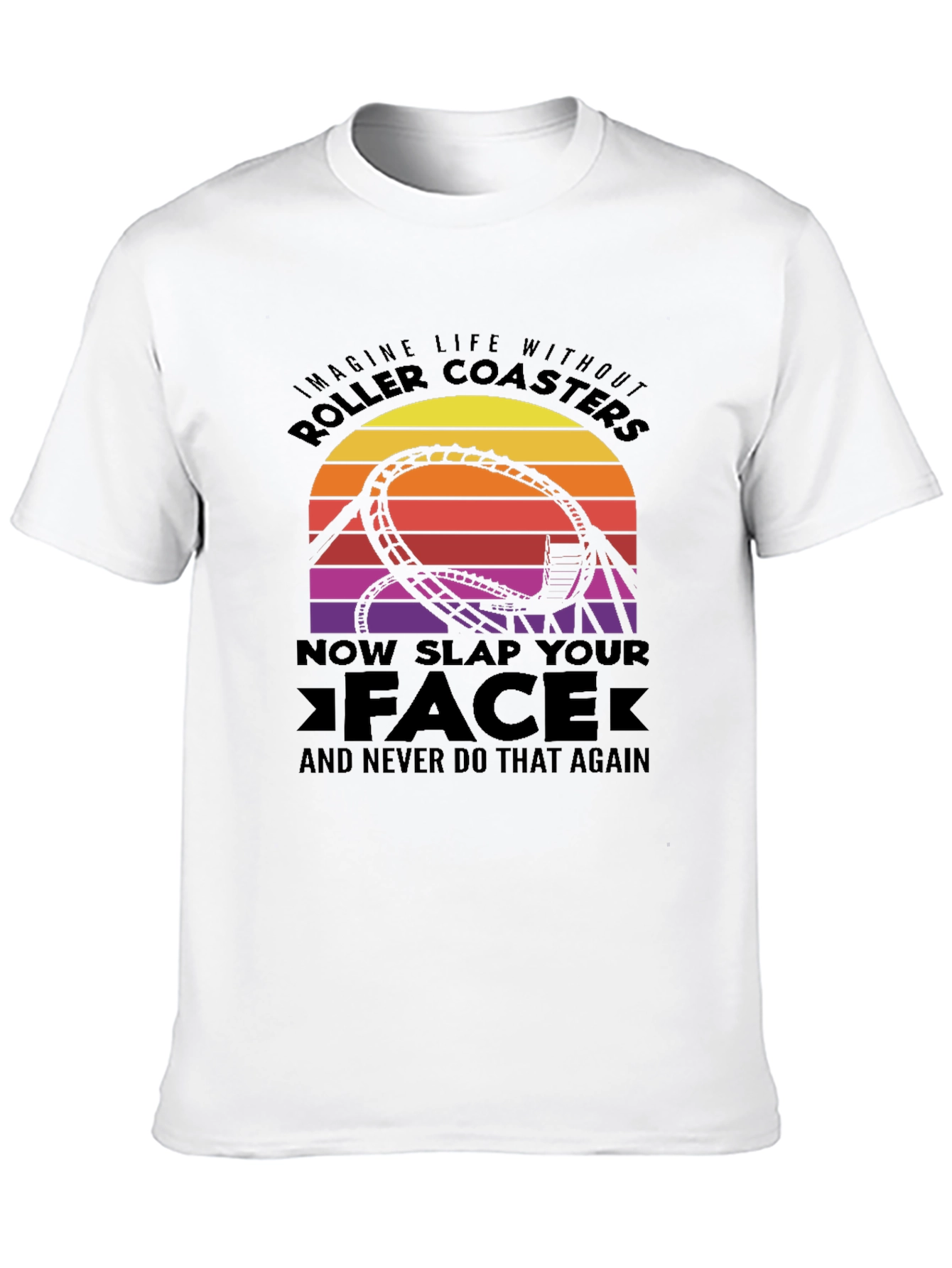 Roller Coaster Graphic Tee - Slap Your Face!