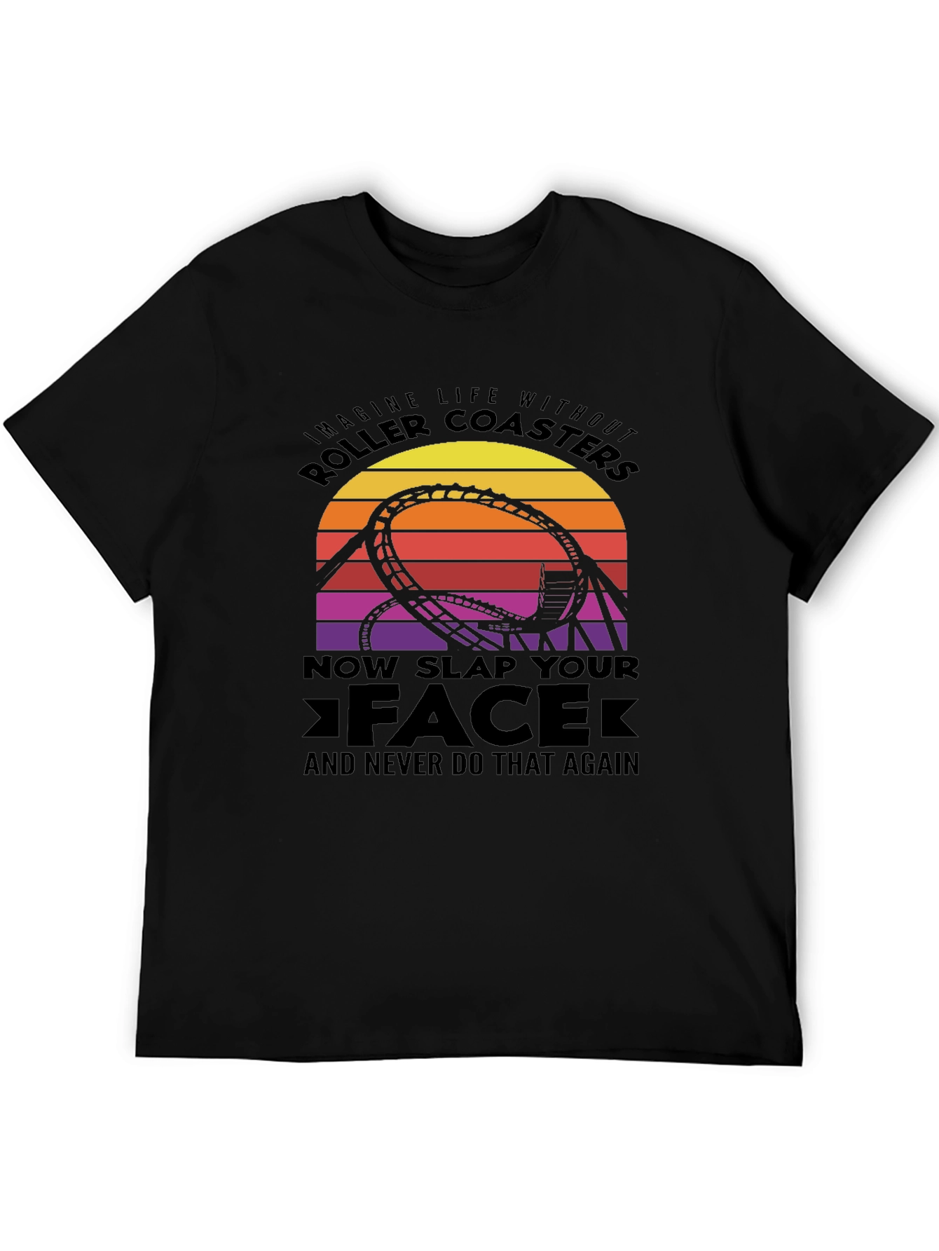 Roller Coaster Graphic Tee - Slap Your Face!