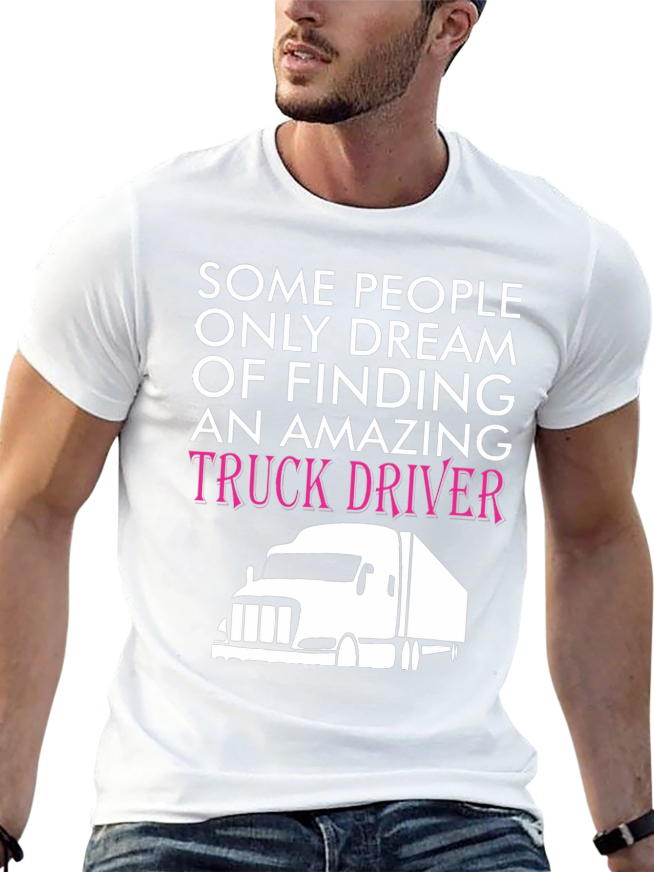Truck Driver T-Shirt - Dream Finding Design