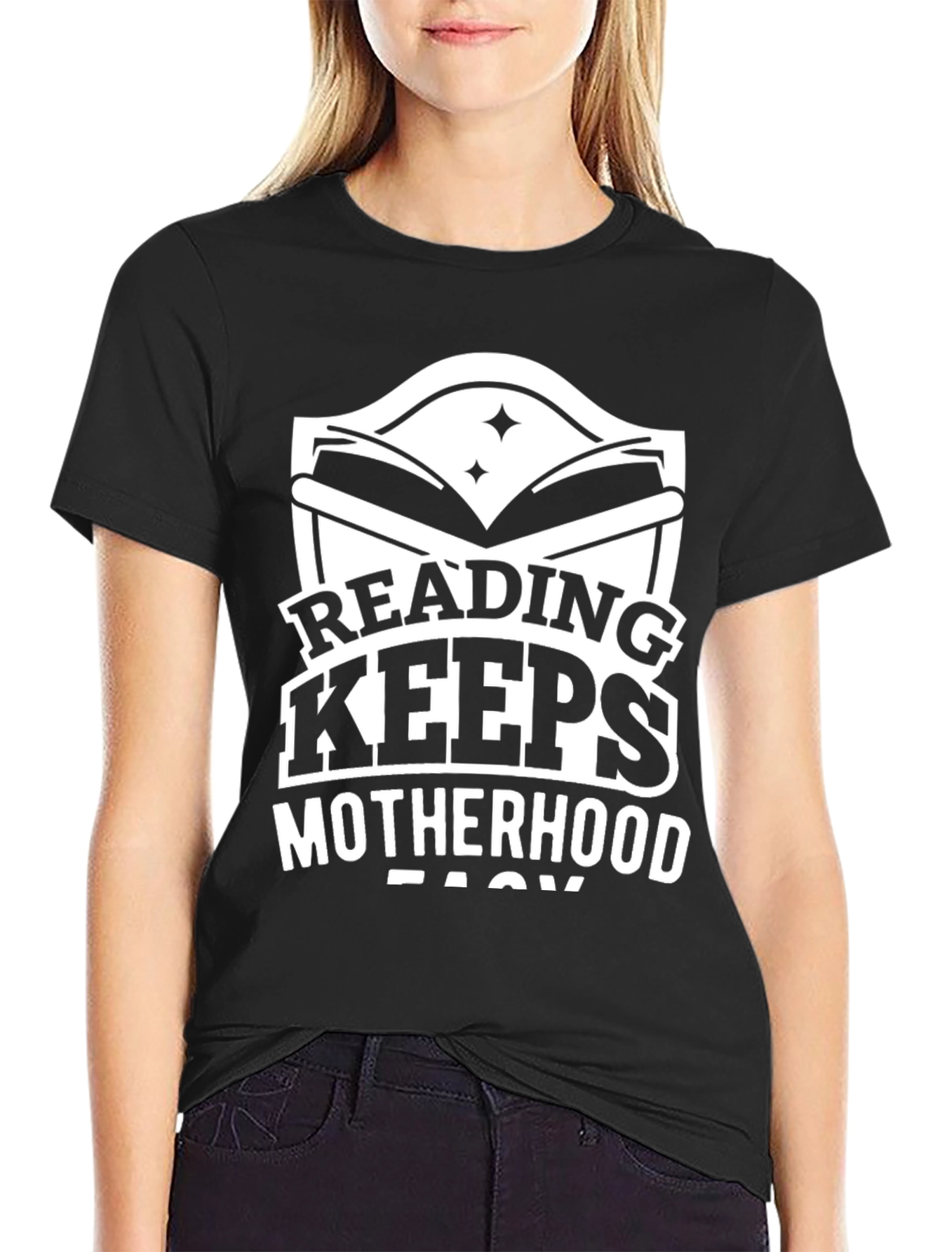 Reading Makes Motherhood Easy Graphic T-Shirt