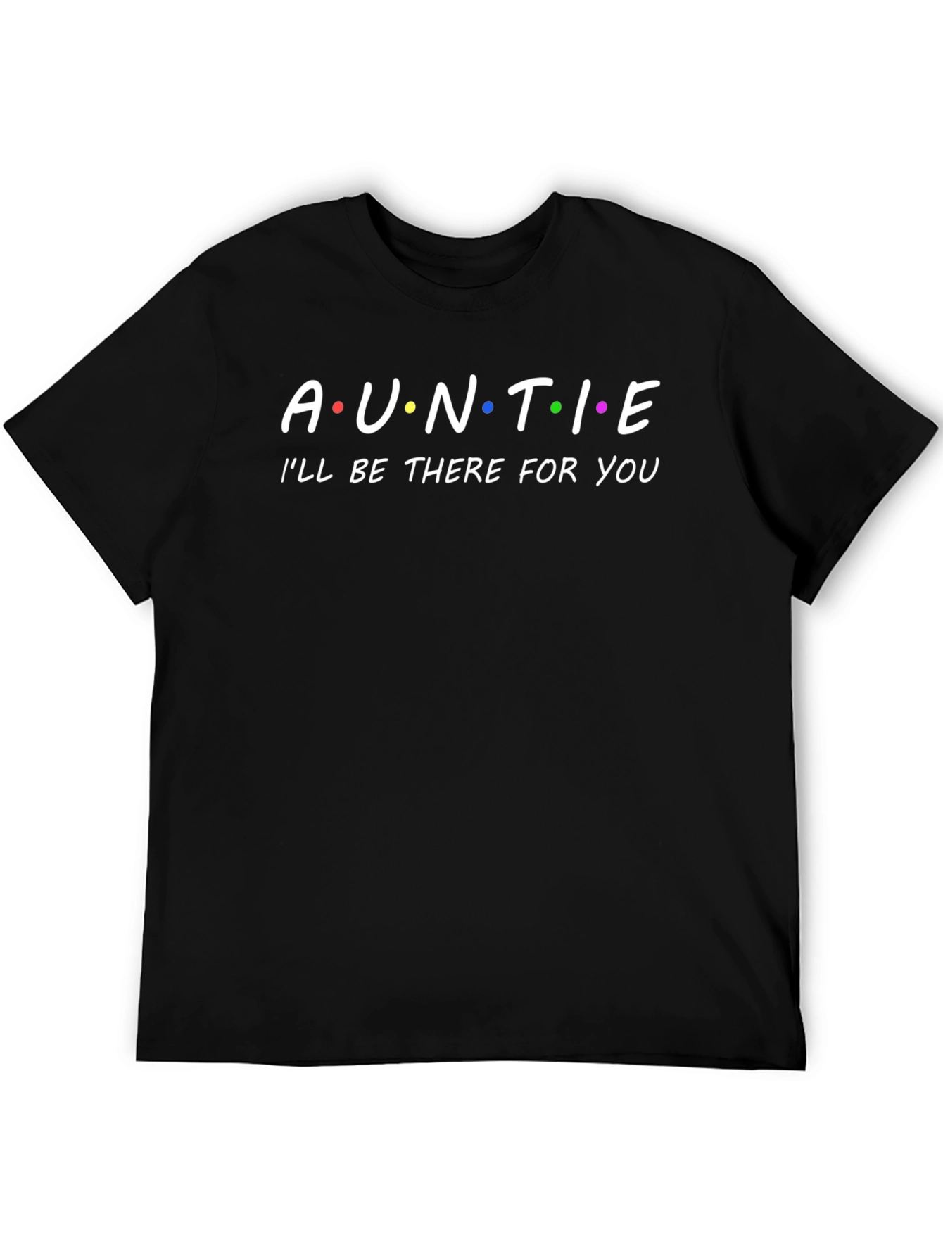 Auntie Friends Inspired T-Shirt