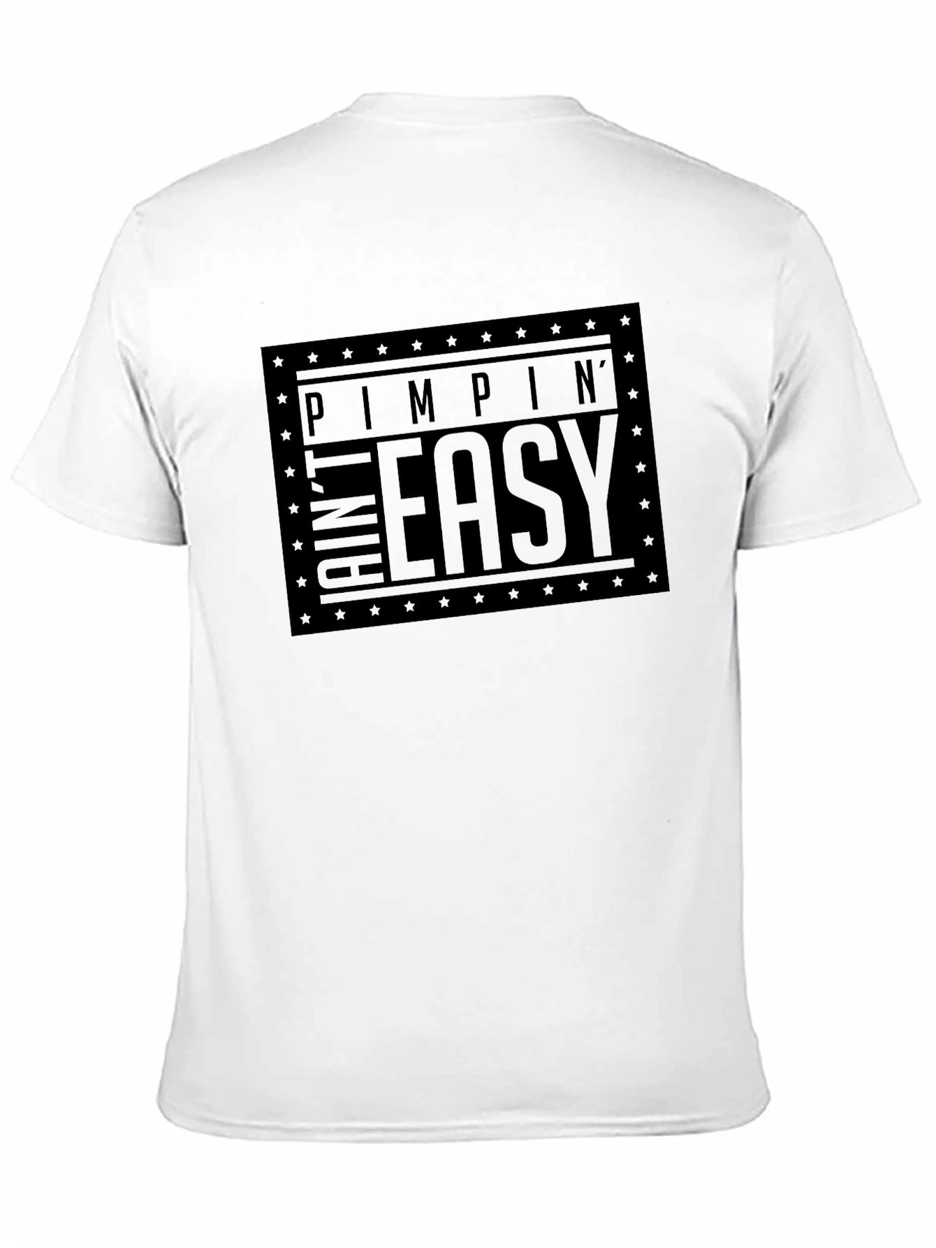 Pimpin Aint Easy Graphic T-Shirt
