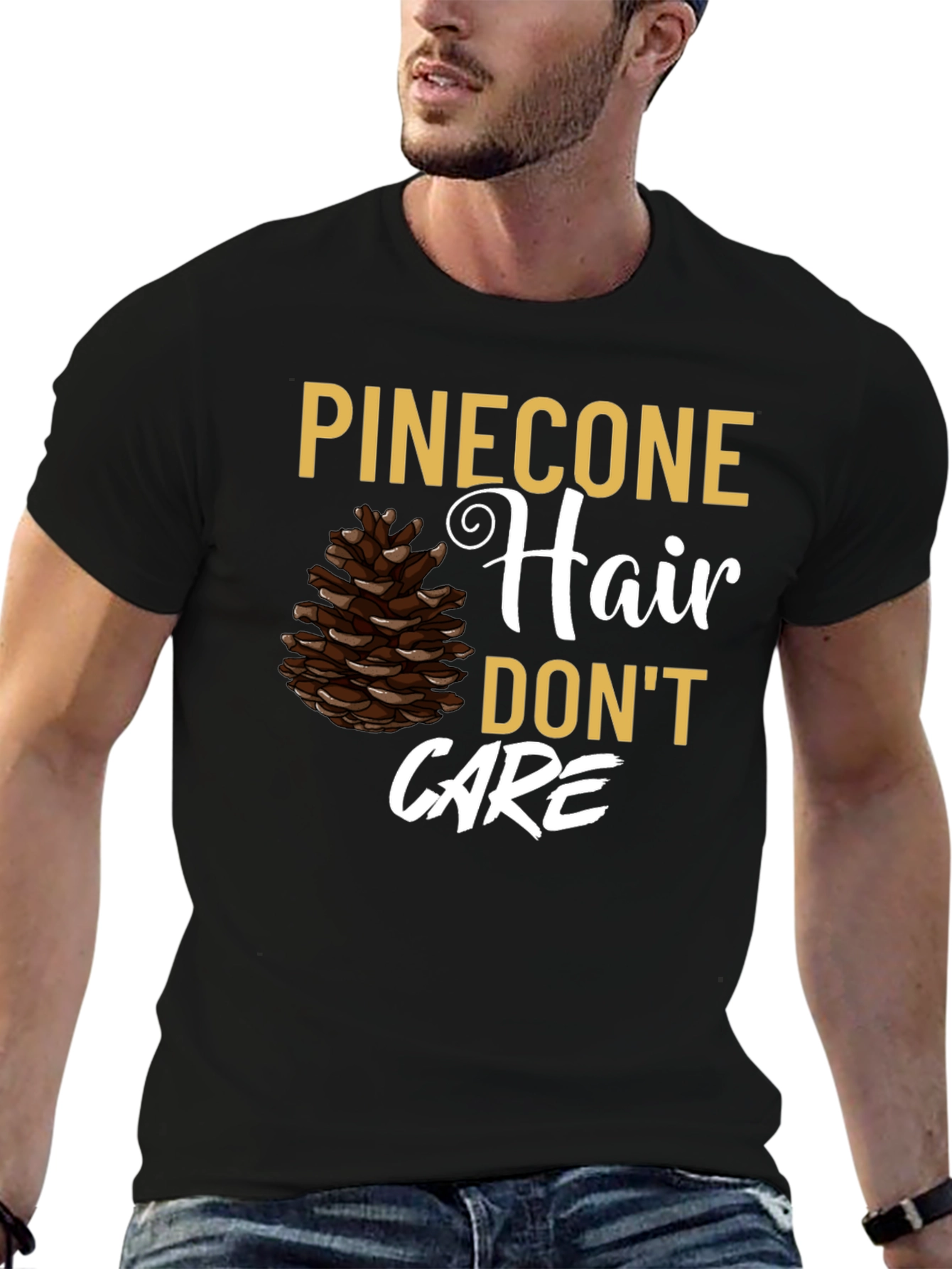 Pinecone Hair Dont Care Graphic T-Shirt