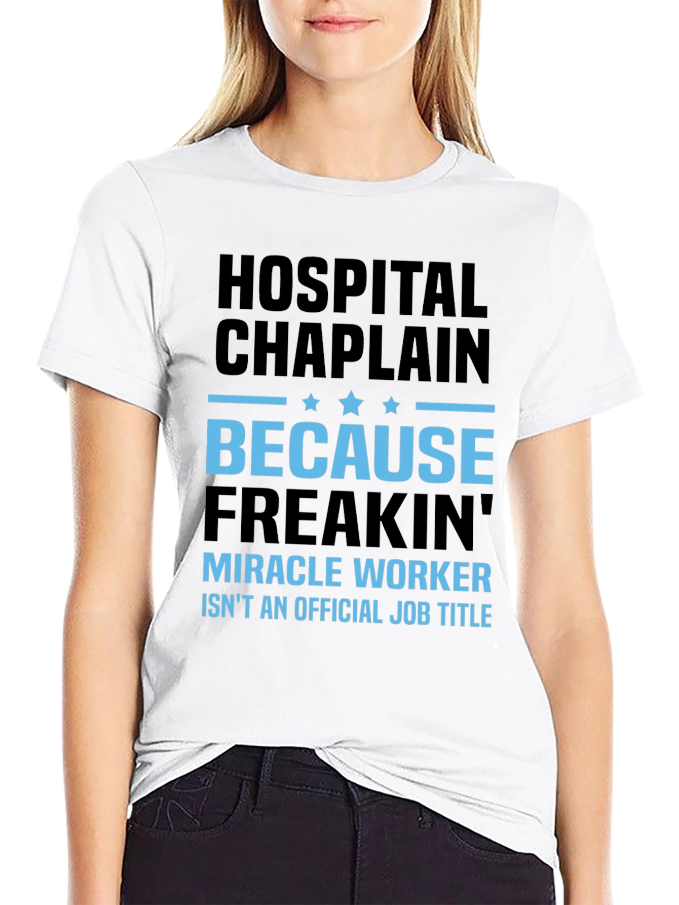 Hospital Chaplain Miracle Worker Graphic Tee