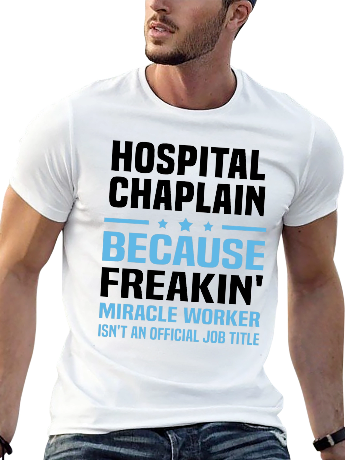 Hospital Chaplain Miracle Worker Graphic Tee