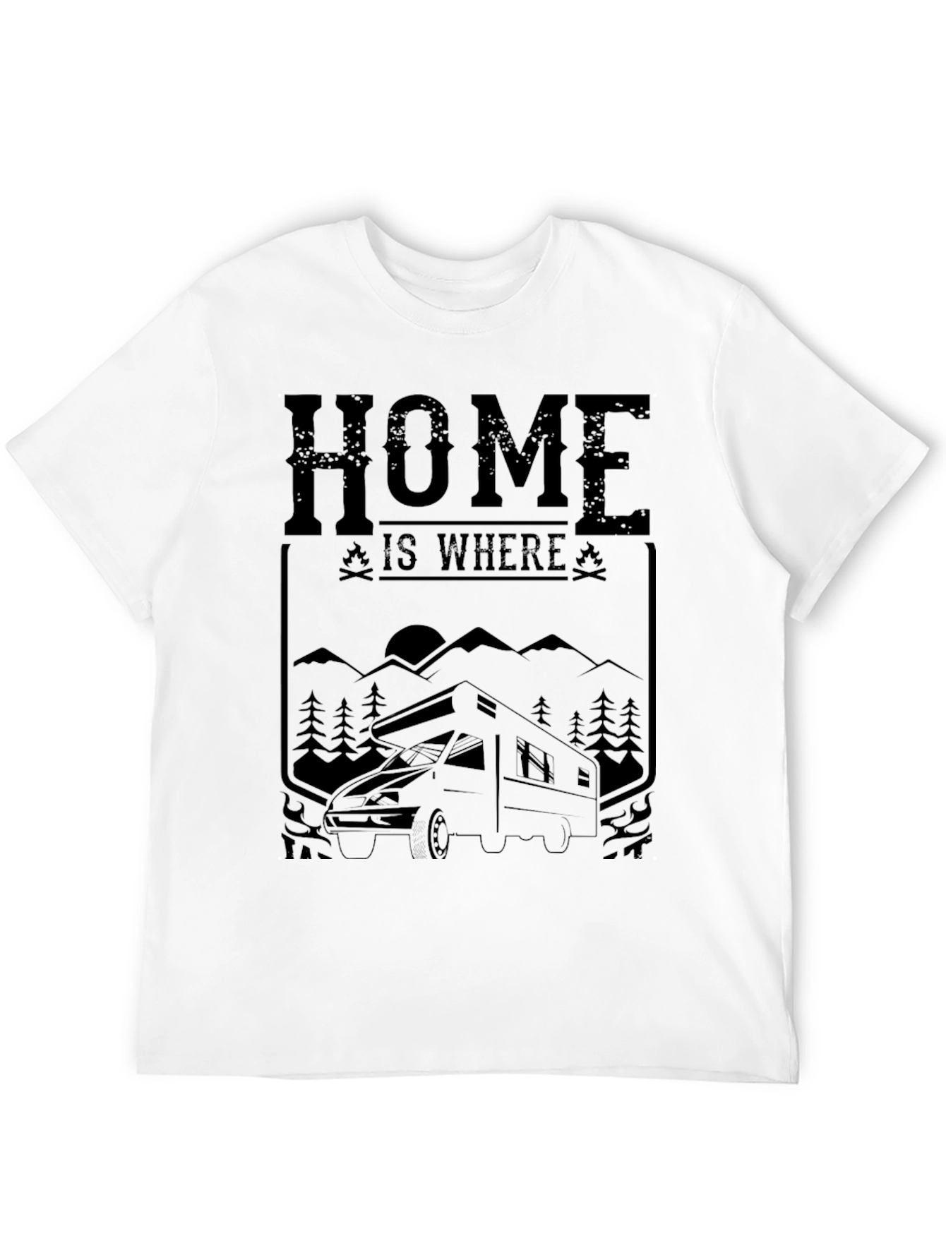 Home Is Where You Park It T-Shirt