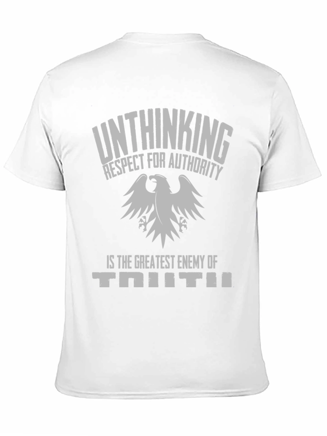 Unthinking Respect for Authority Graphic Tee