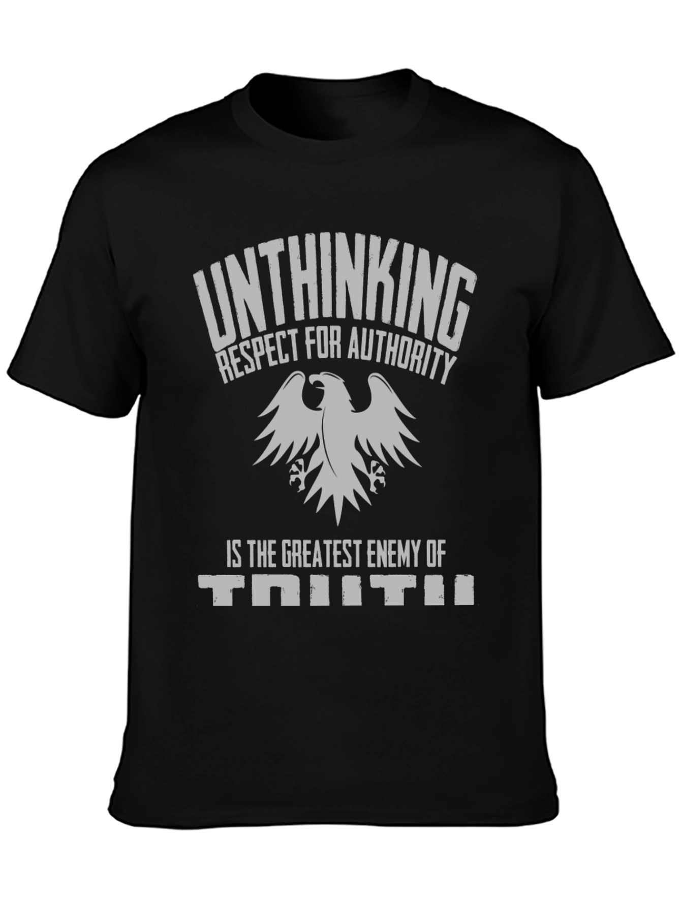 Unthinking Respect for Authority Graphic Tee