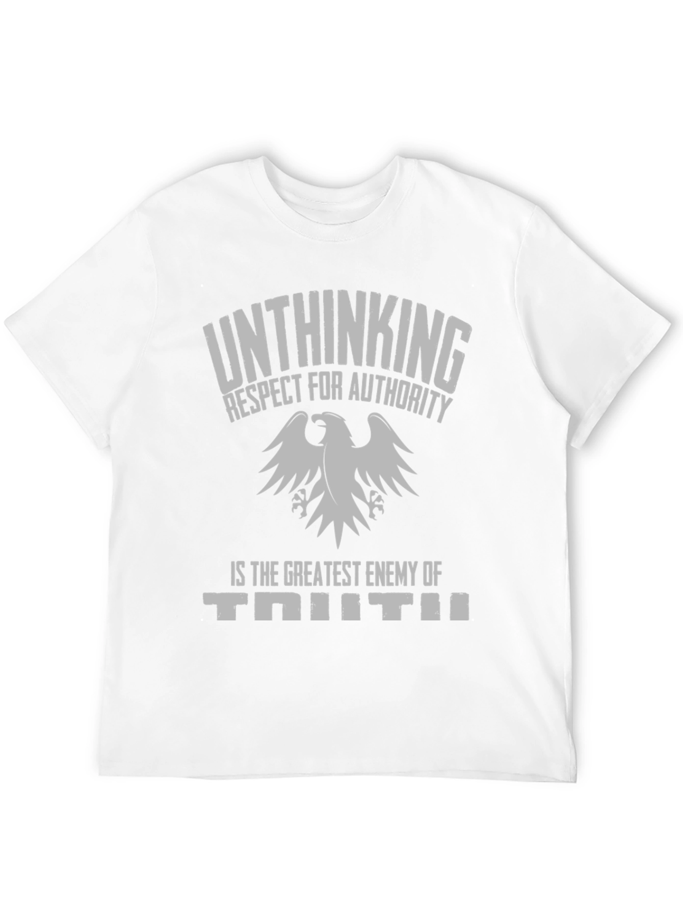 Unthinking Respect for Authority Graphic Tee