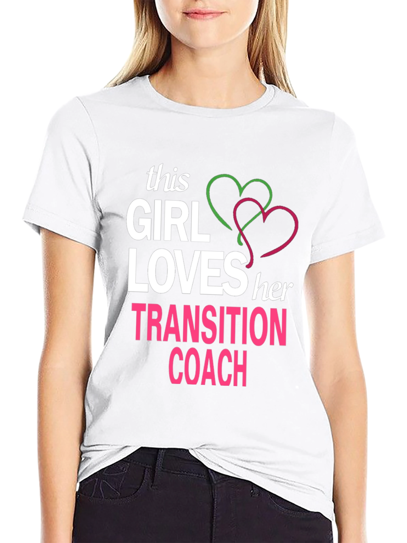 Transition Coach T-Shirt: This Girl Loves Her Coach!