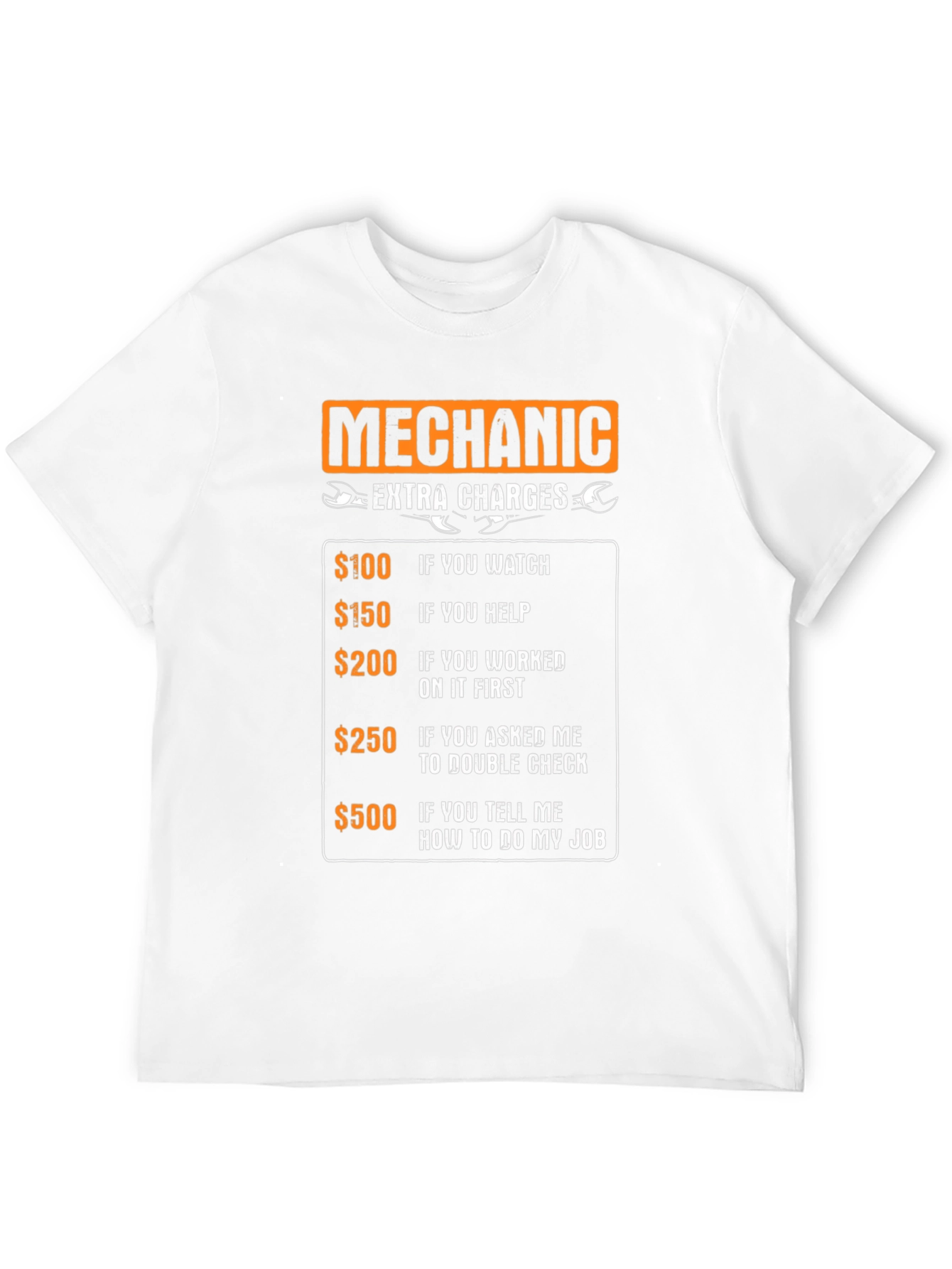 Mechanic Extra Charges Funny T-Shirt