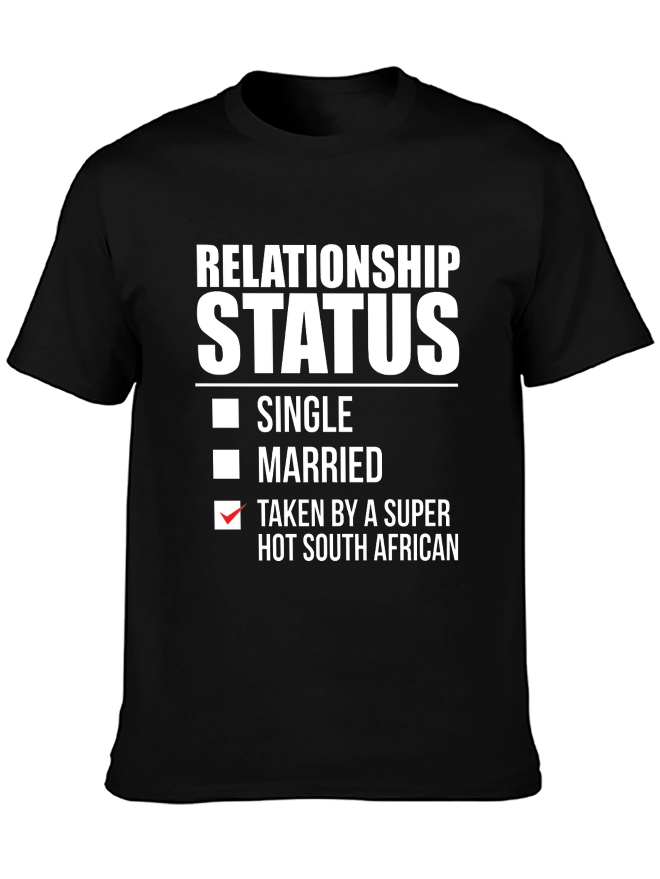 Relationship Status Funny South African T-Shirt