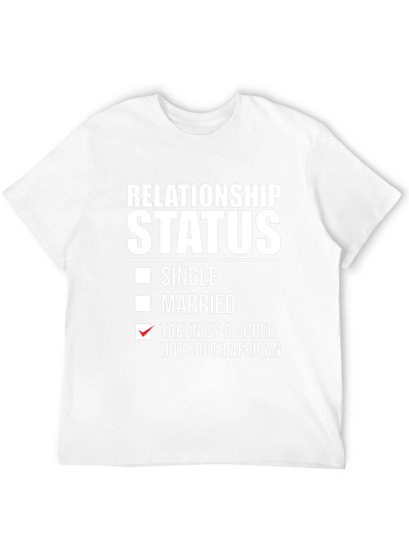 Relationship Status Funny South African T-Shirt