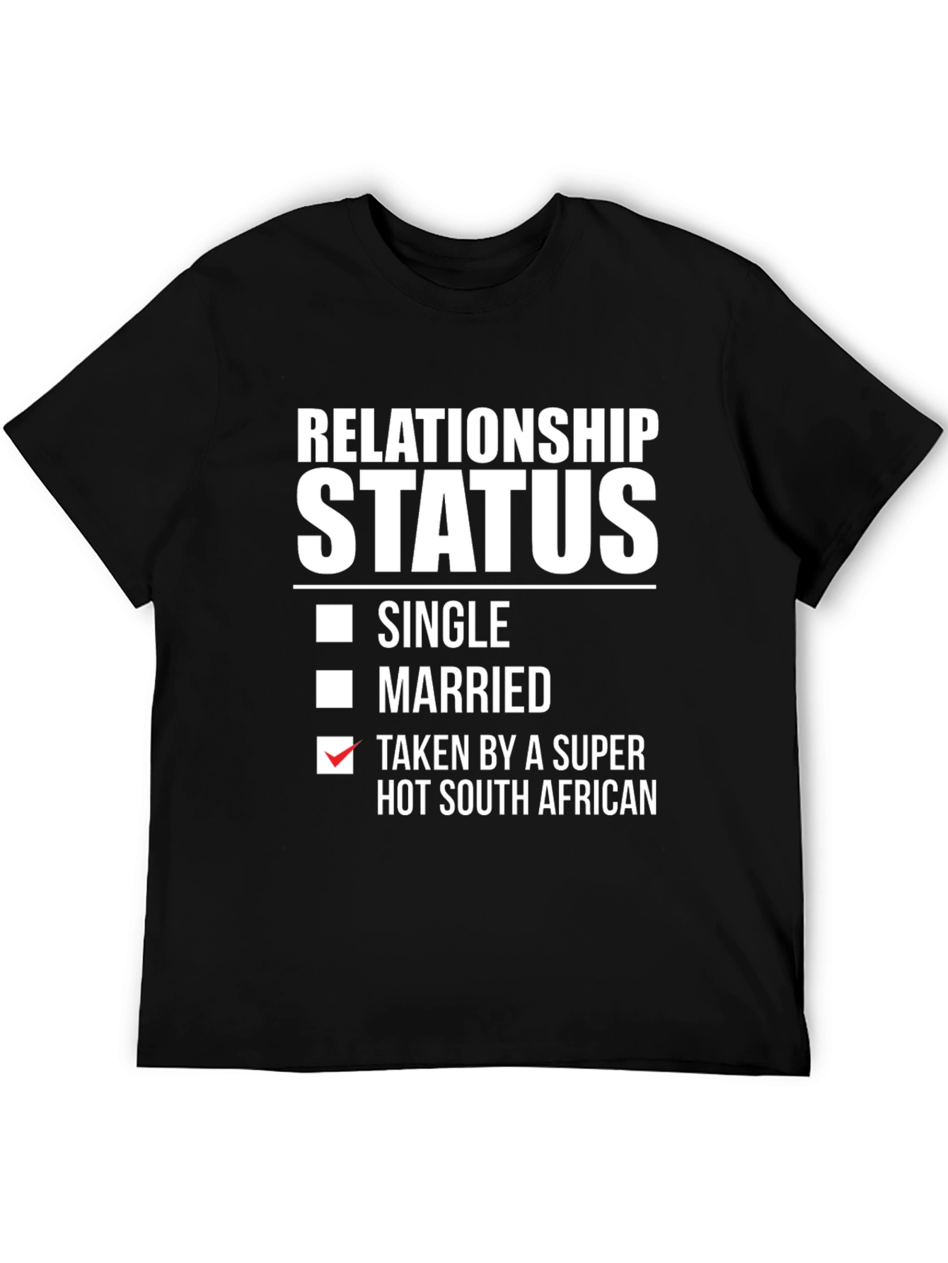 Relationship Status Funny South African T-Shirt