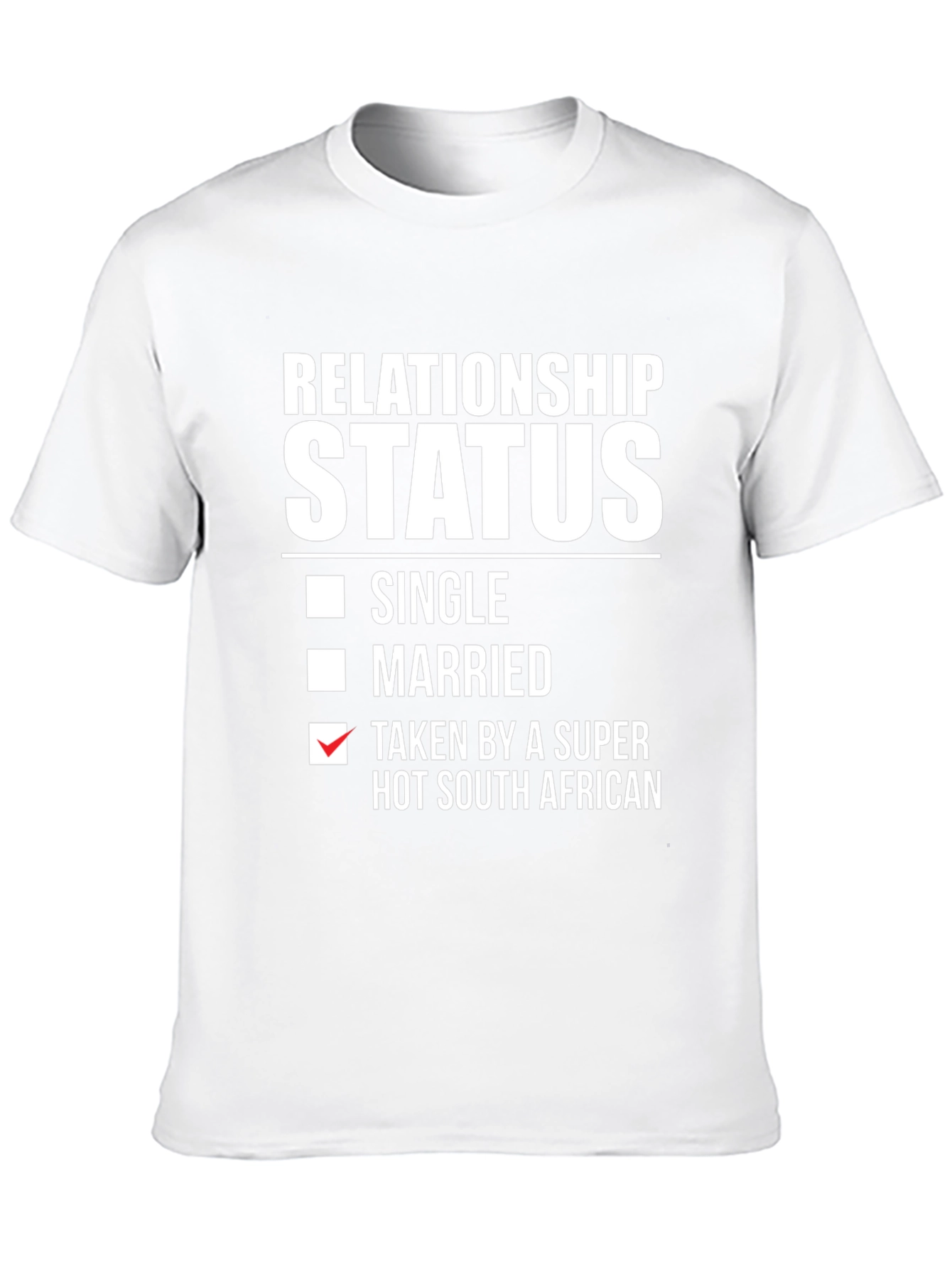Relationship Status Funny South African T-Shirt