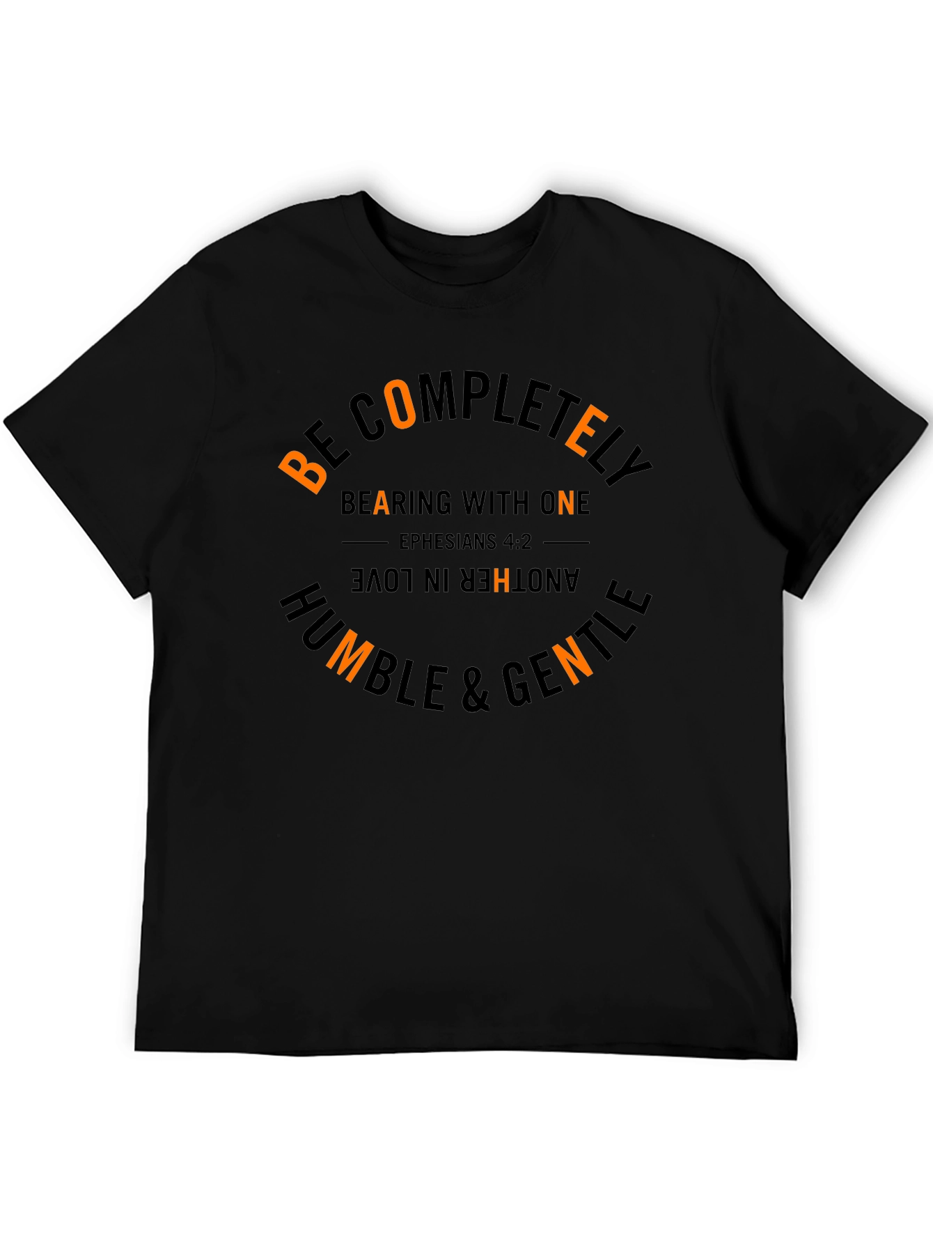 Be Completely Humble & Gentle Black T-Shirt