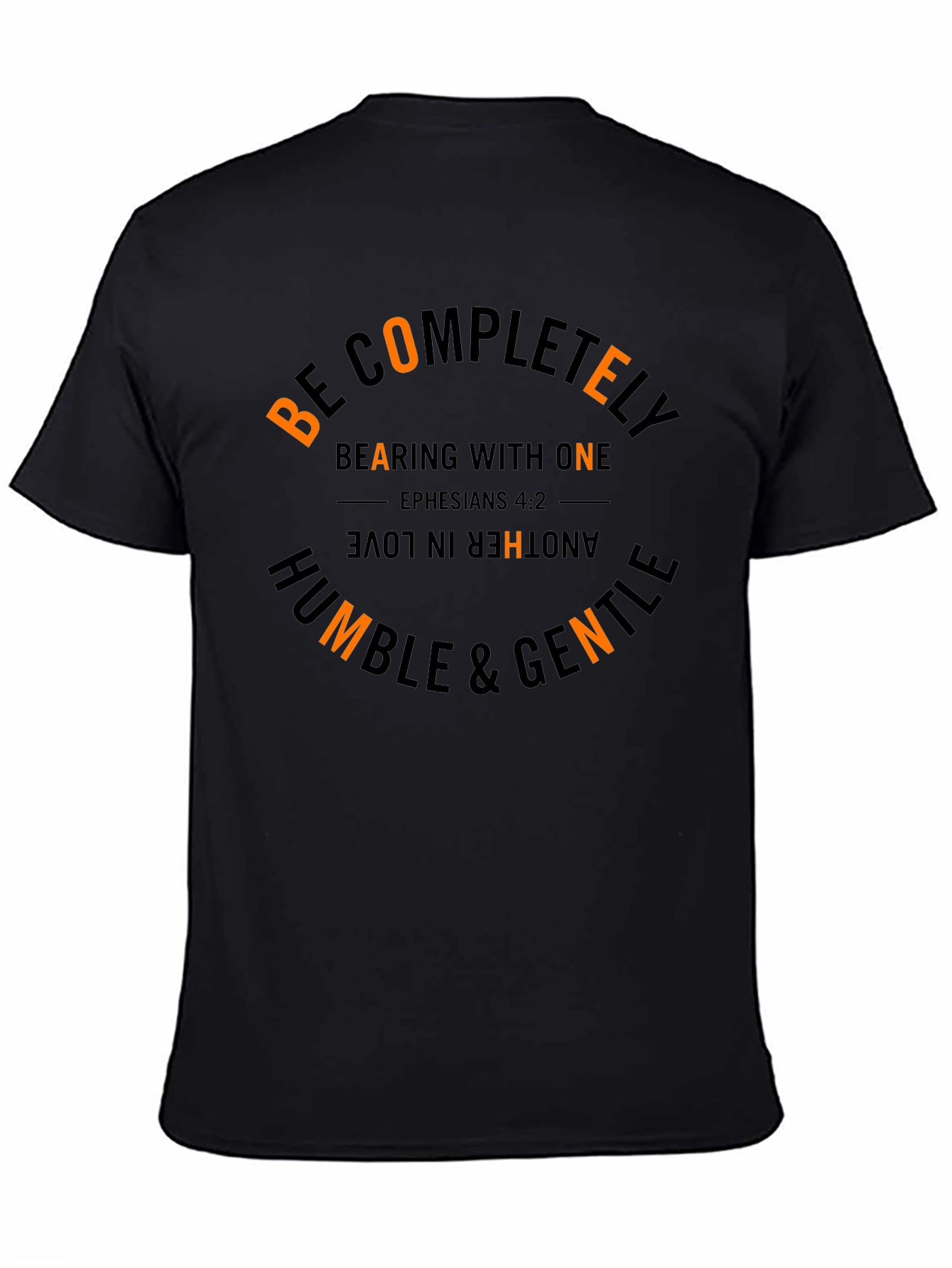 Be Completely Humble & Gentle Black T-Shirt