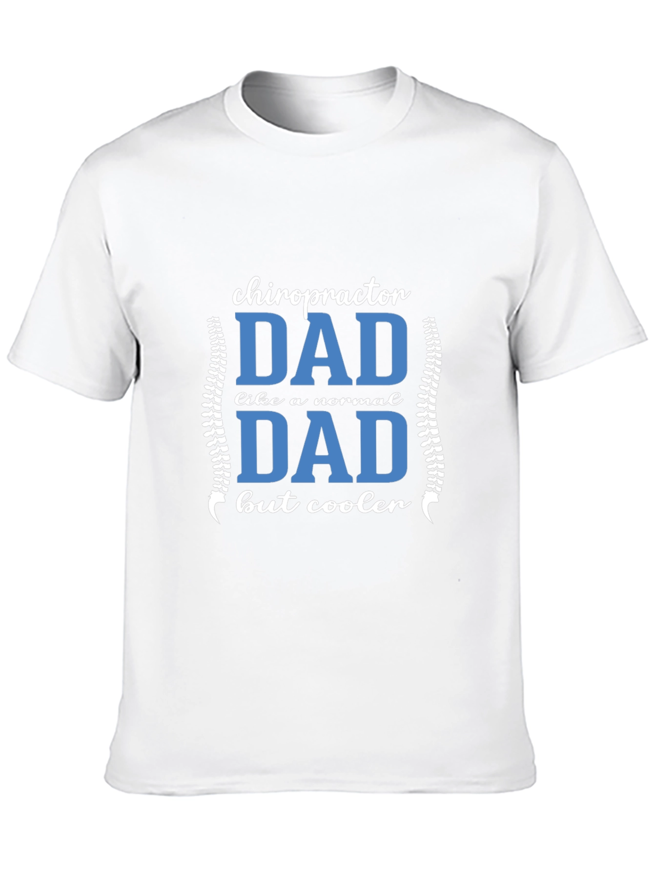 Chiropractor Dad T-Shirt - Cool Dad Edition