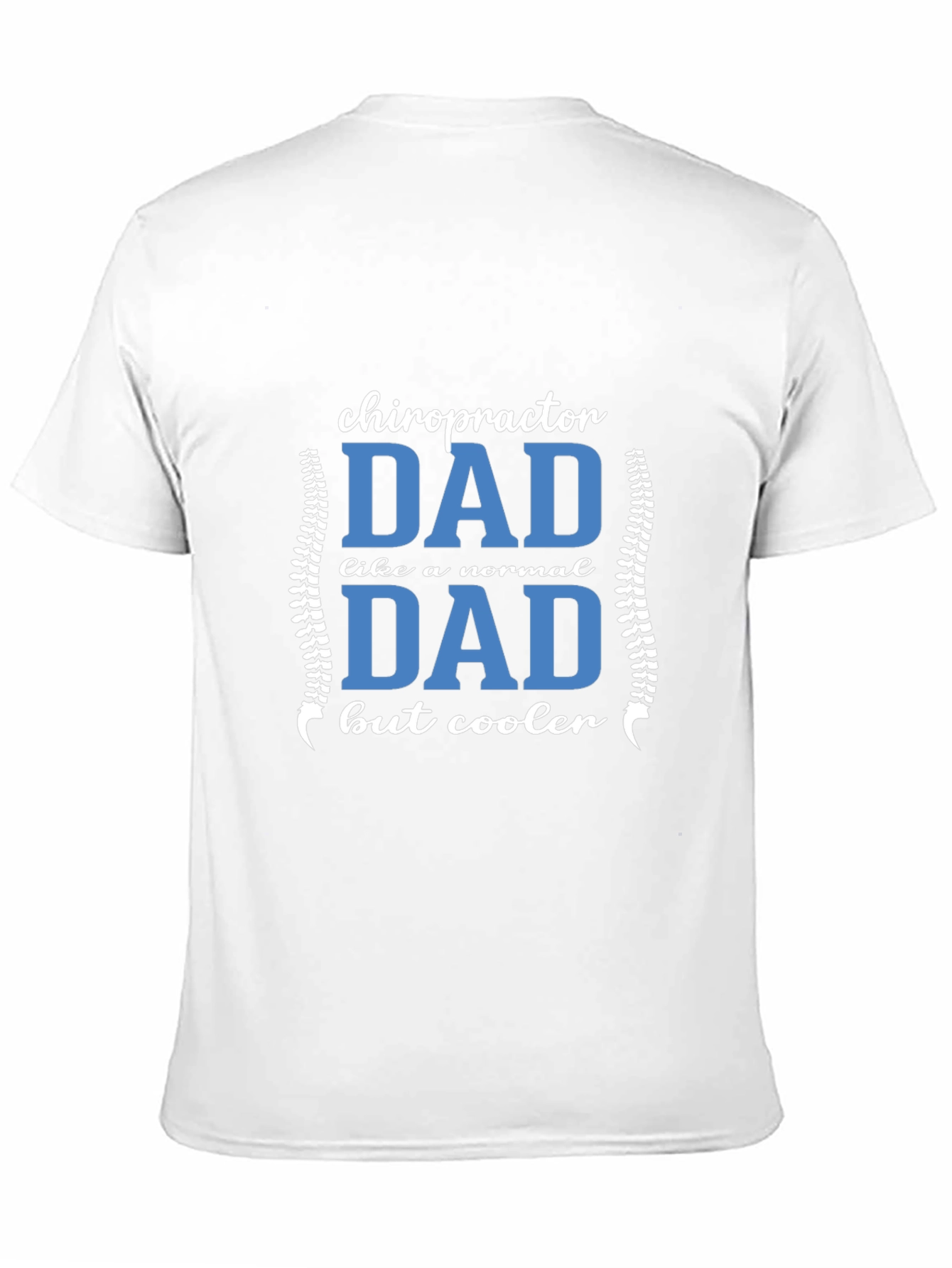 Chiropractor Dad T-Shirt - Cool Dad Edition