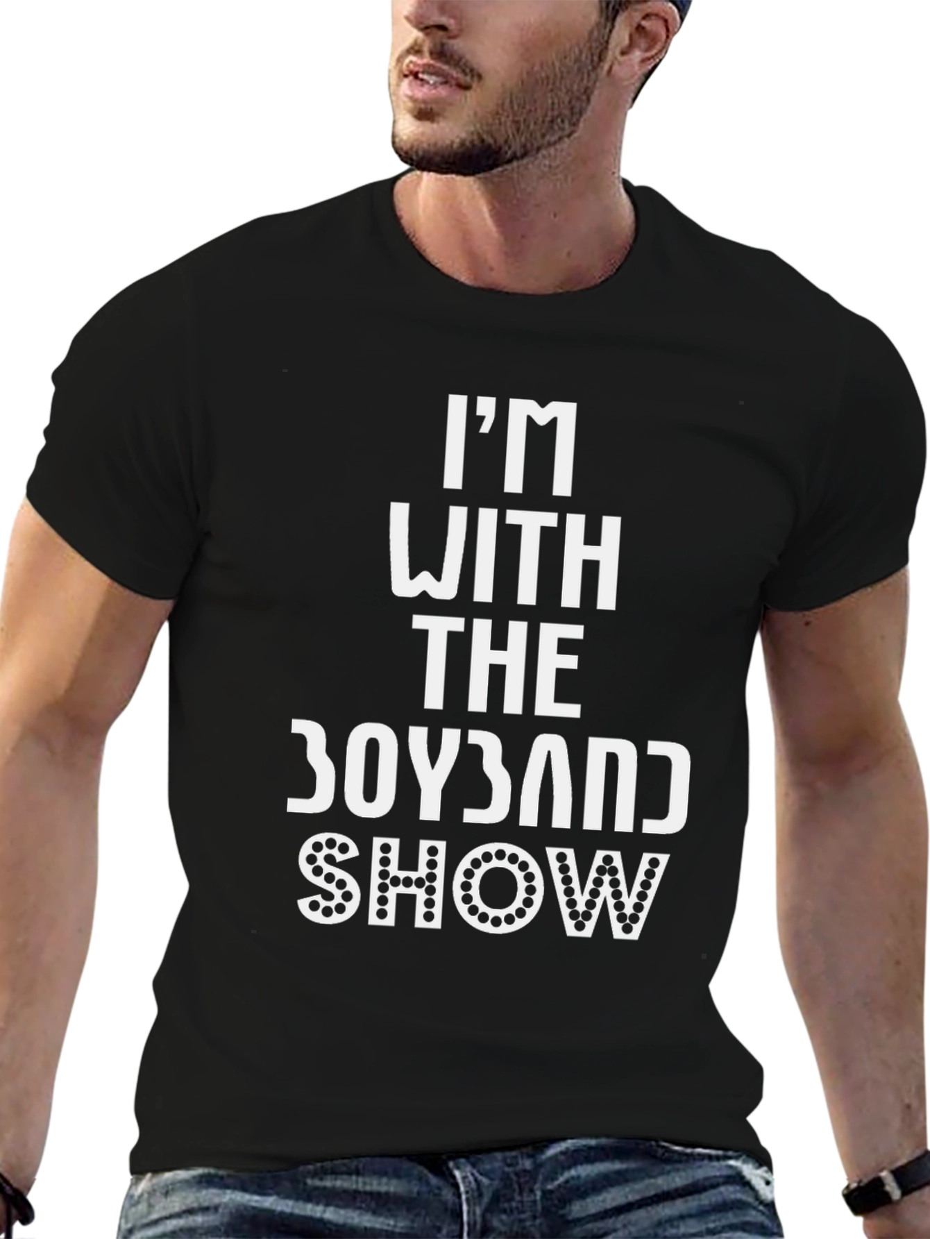 Im With the Boyband Show Black T-Shirt
