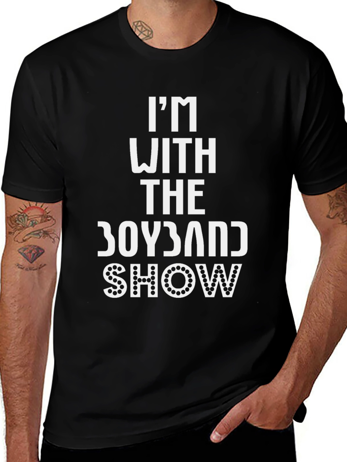 Im With the Boyband Show Black T-Shirt