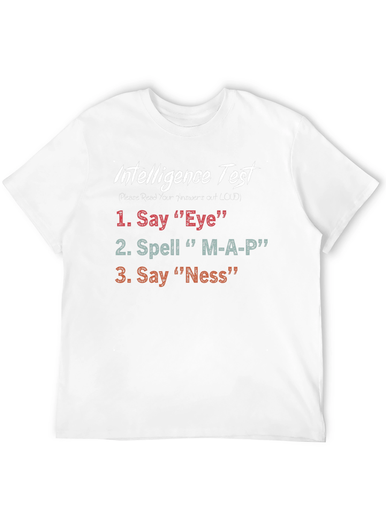 Intelligence Test Graphic Tee