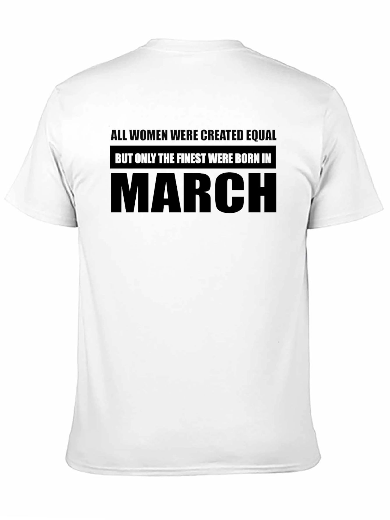 Finest Women Born in March Black T-Shirt