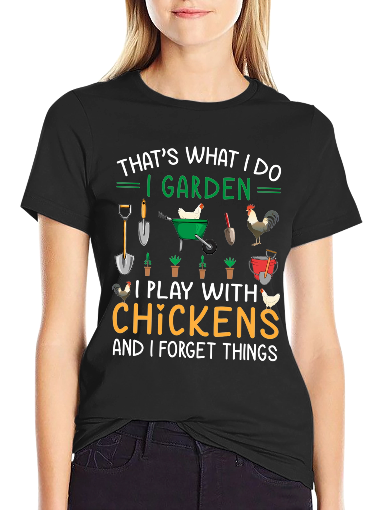 Gardening & Chicken Lover T-Shirt