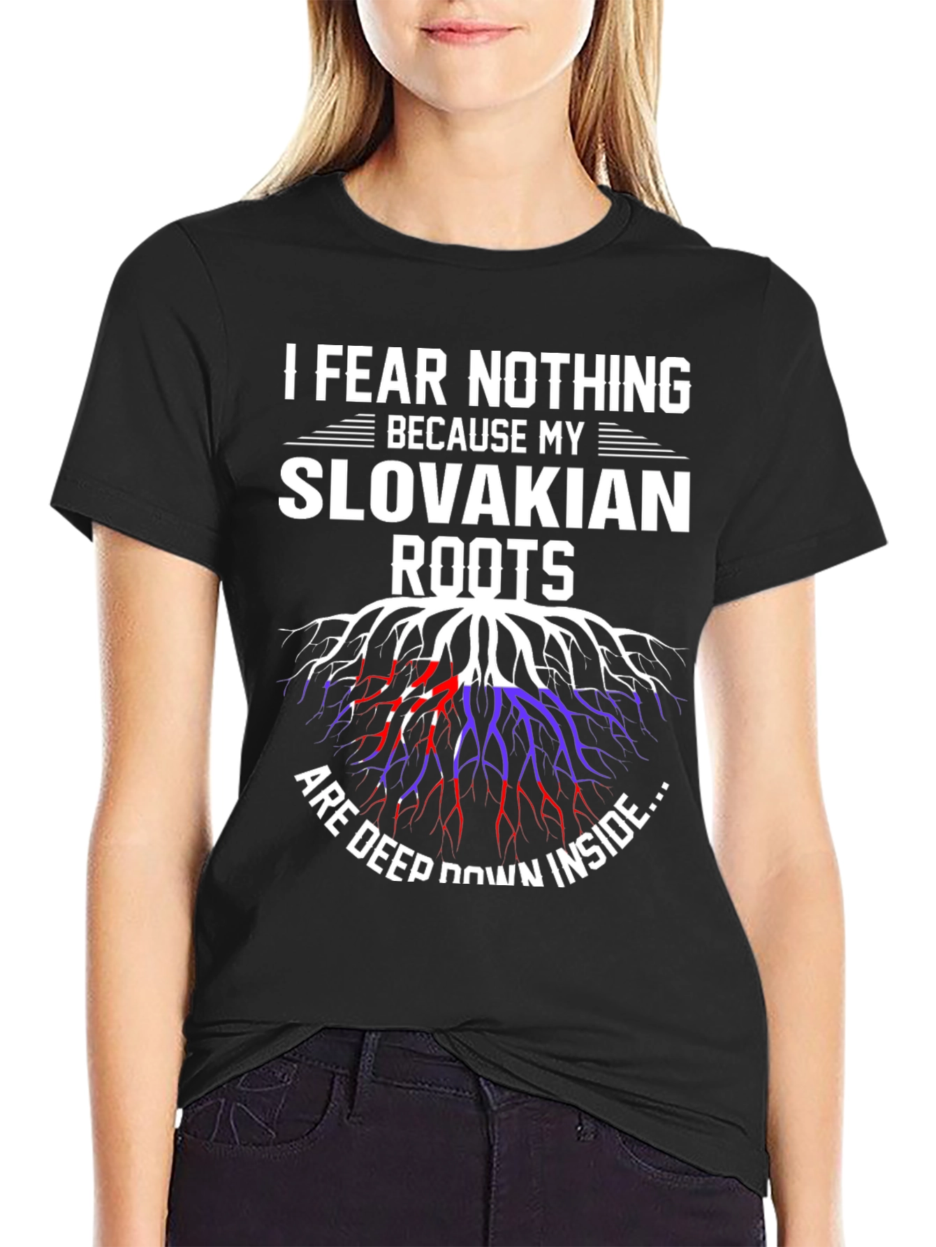Slovakian Roots T-Shirt - I Fear Nothing Design