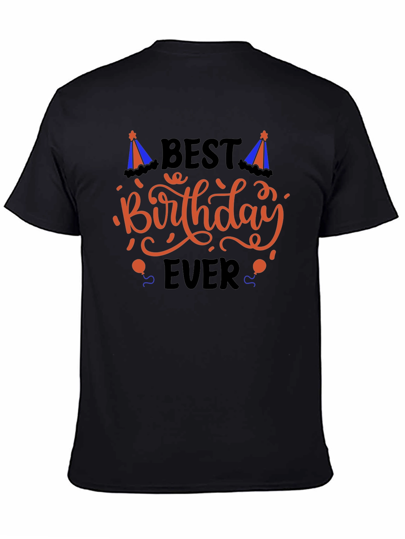 Best Birthday Ever Graphic T-Shirt - Black