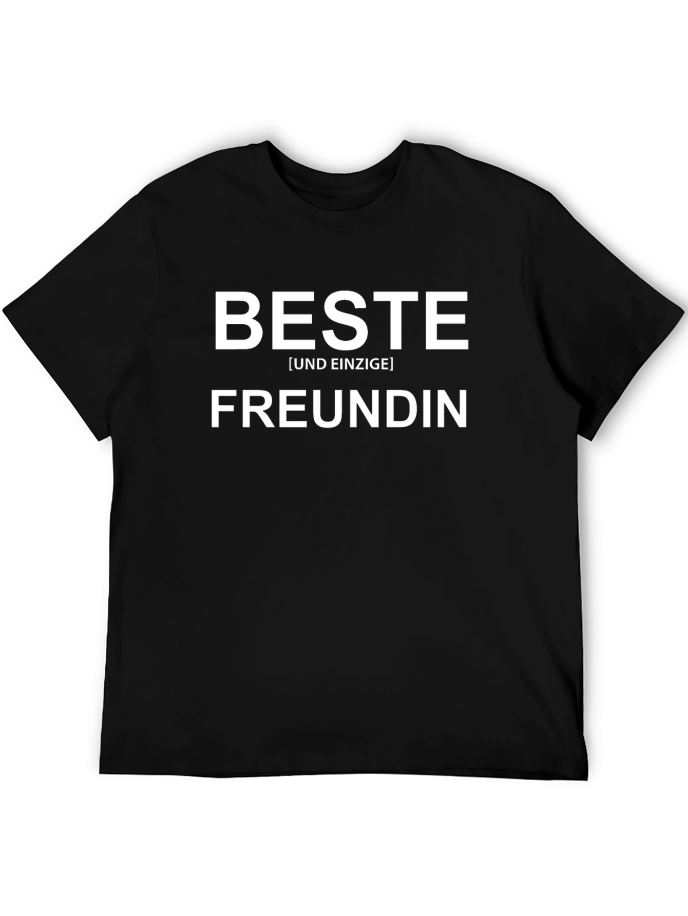 Beste Freundin T-Shirt - Best Friend Ever!