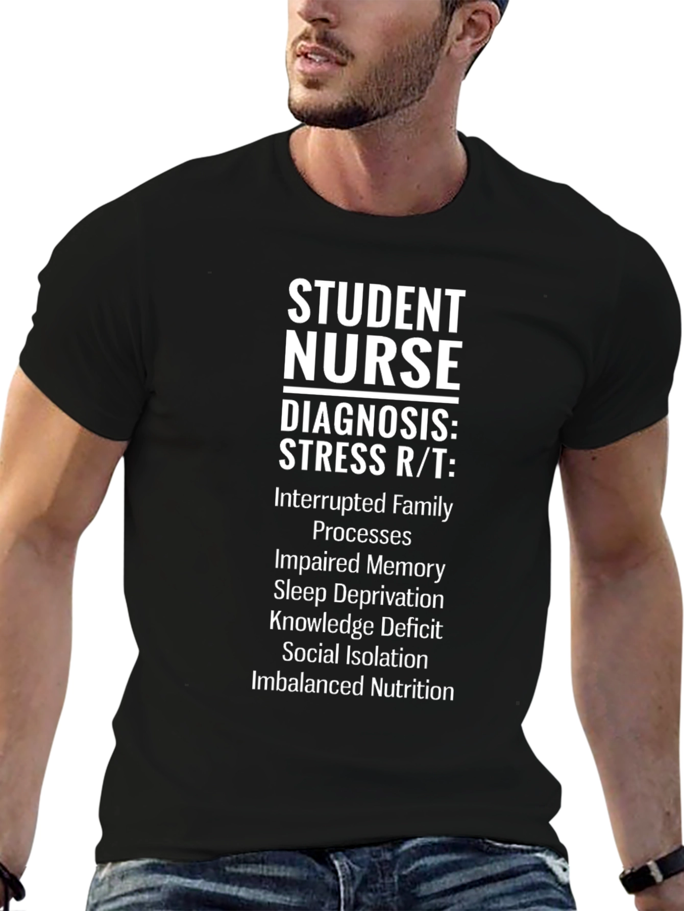 Student Nurse Stress Diagnosis T-Shirt
