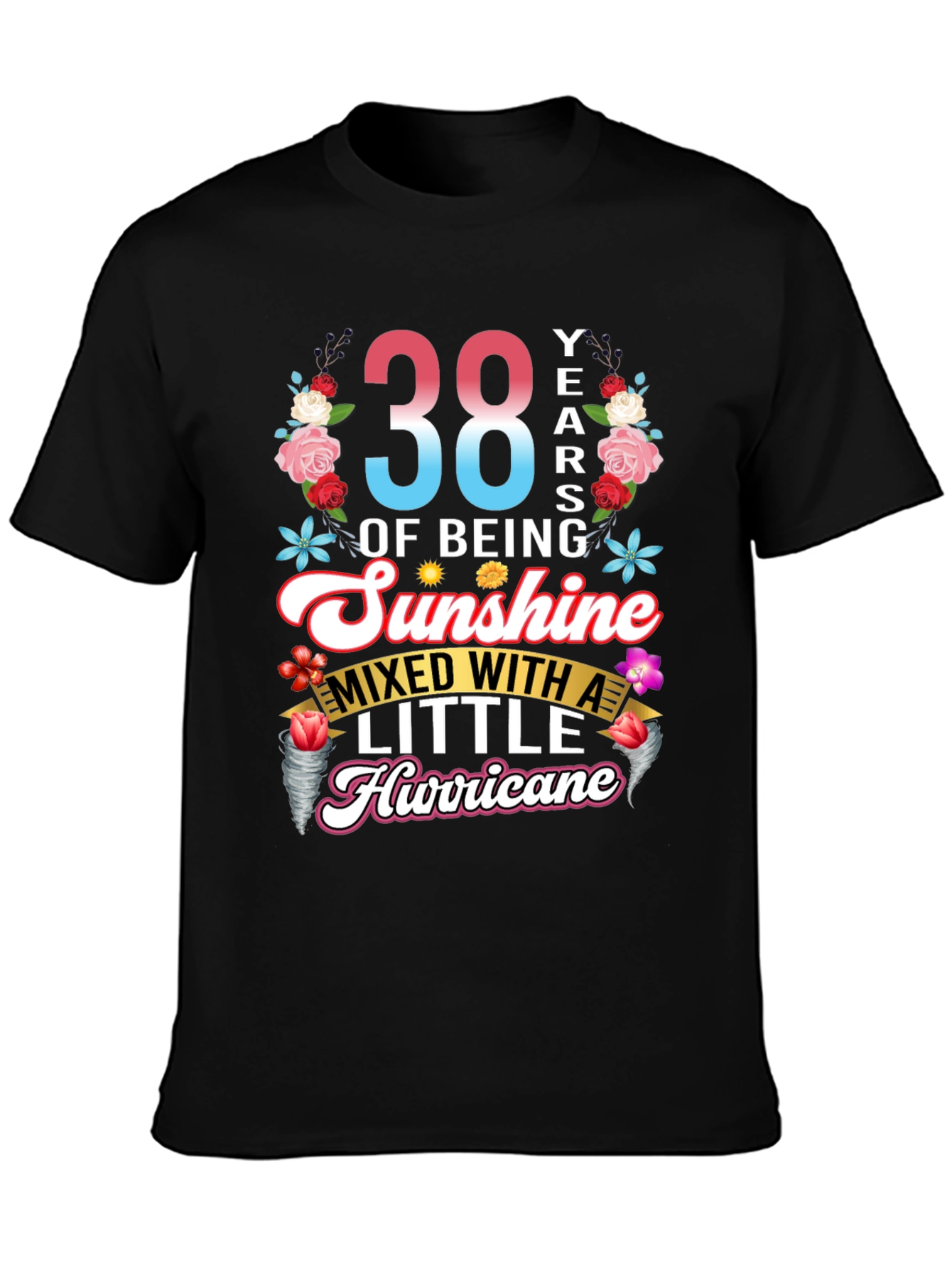 38th Birthday Sunshine Hurricane T-Shirt