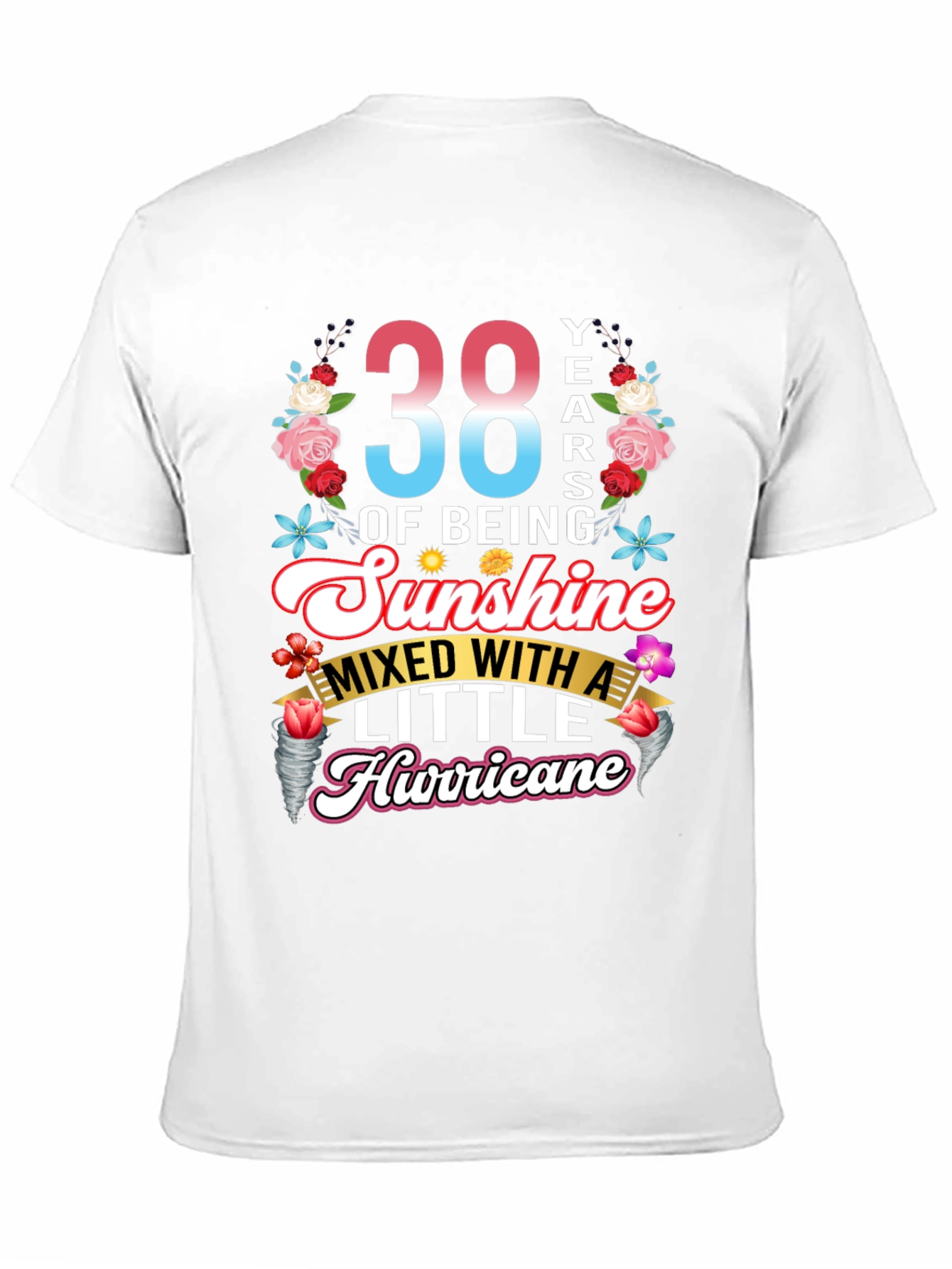 38th Birthday Sunshine Hurricane T-Shirt