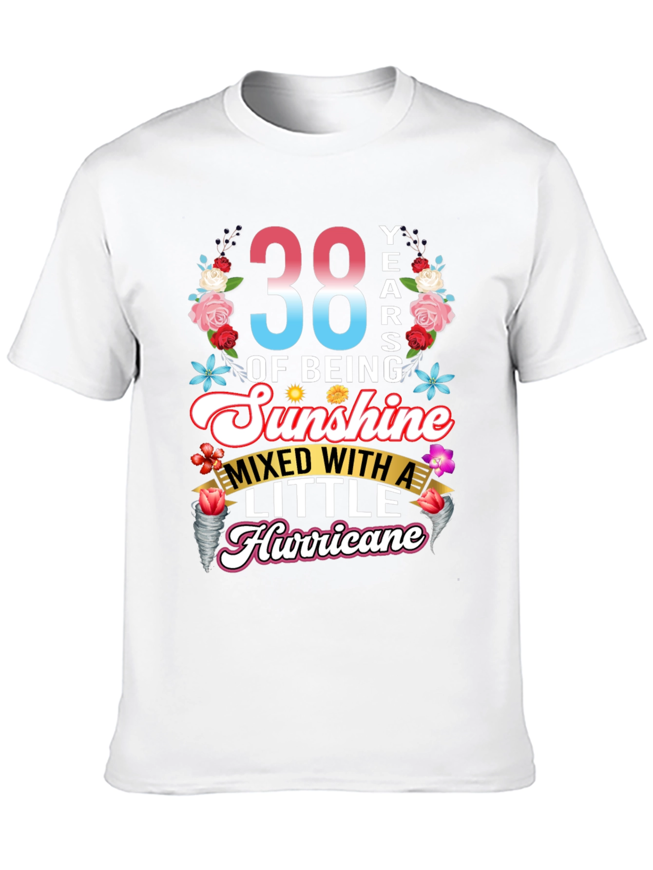 38th Birthday Sunshine Hurricane T-Shirt