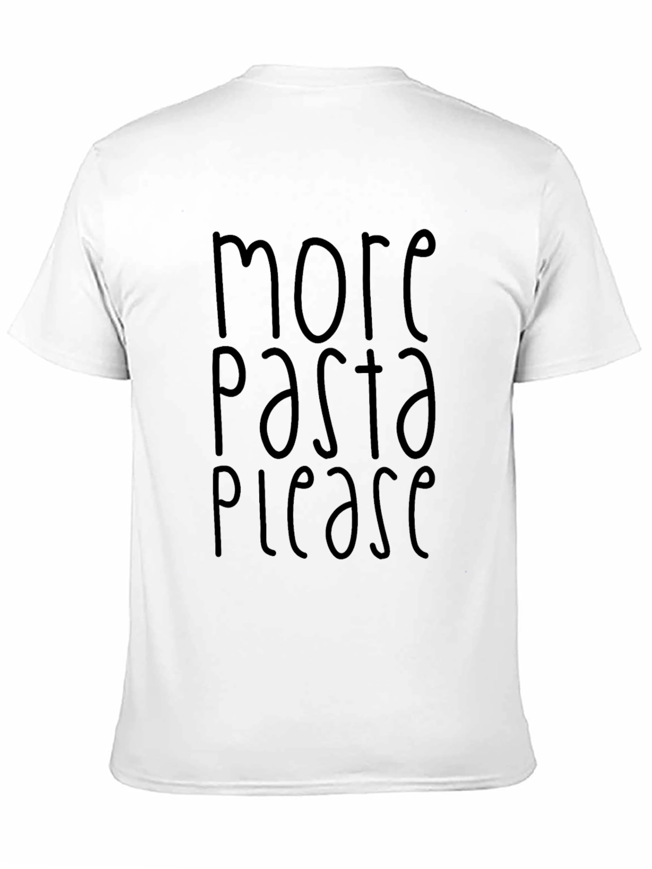 More Pasta Please - Graphic T-Shirt