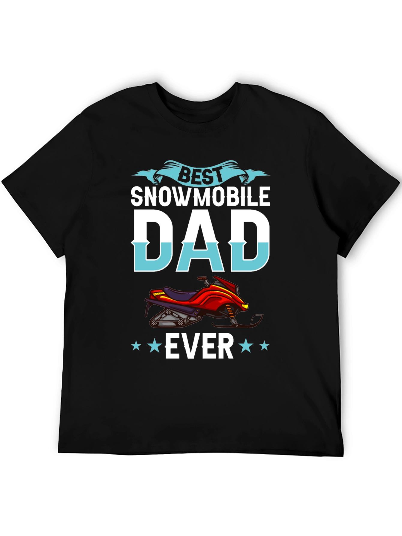 Best Snowmobile Dad Ever T-Shirt - Unique Gift