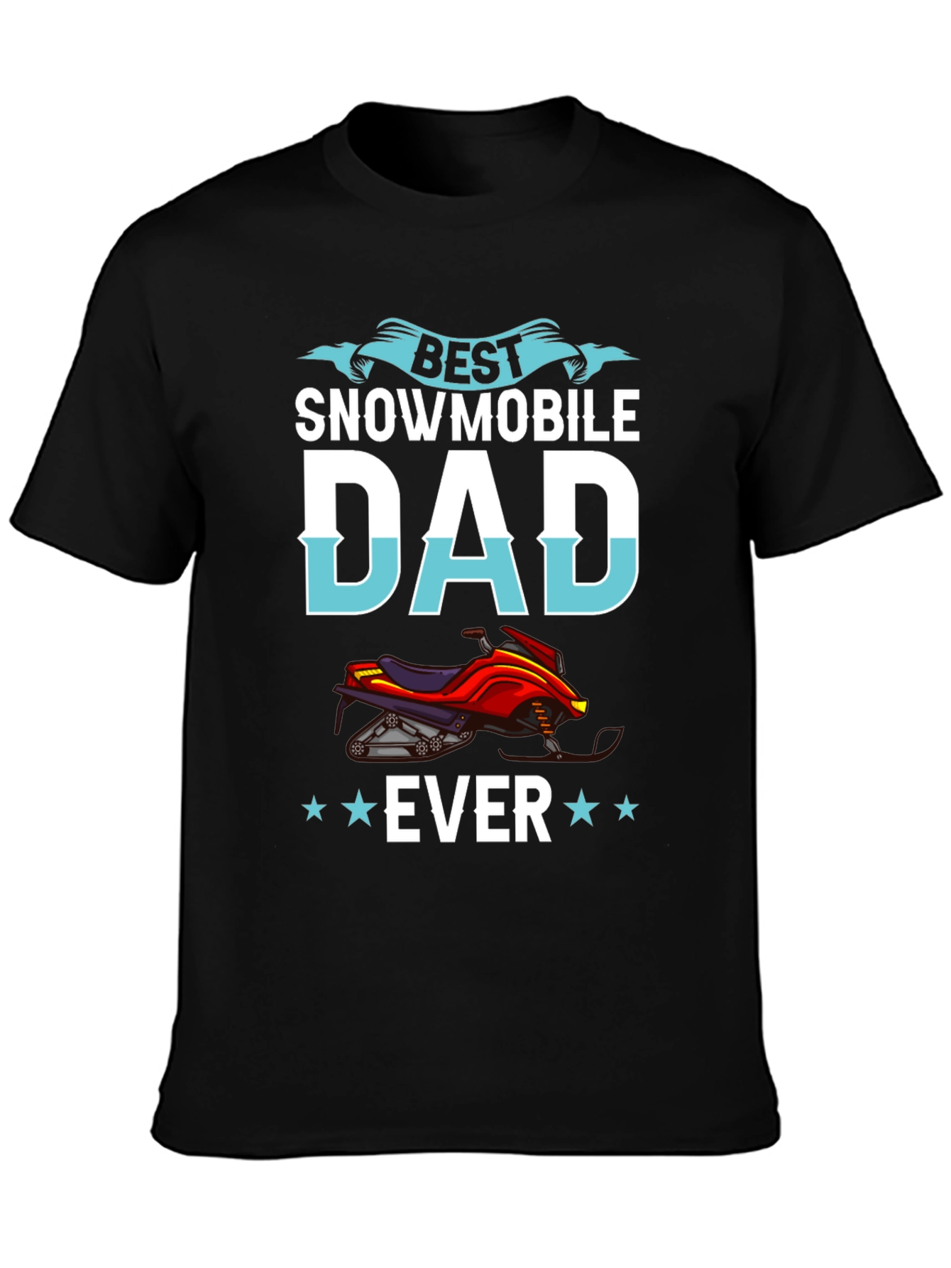 Best Snowmobile Dad Ever T-Shirt - Unique Gift